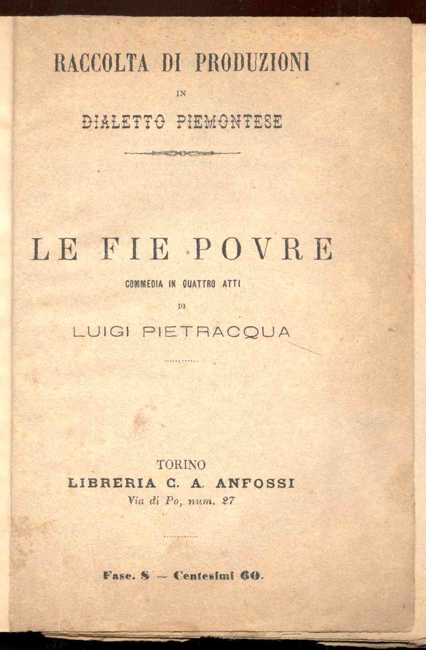 Le fie povre. Commedia in quattro atti