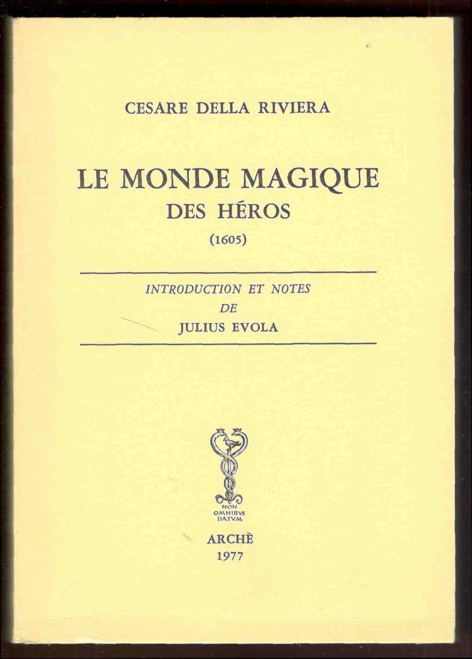 Le monde magique des héros (1605). Introduction et notes de …