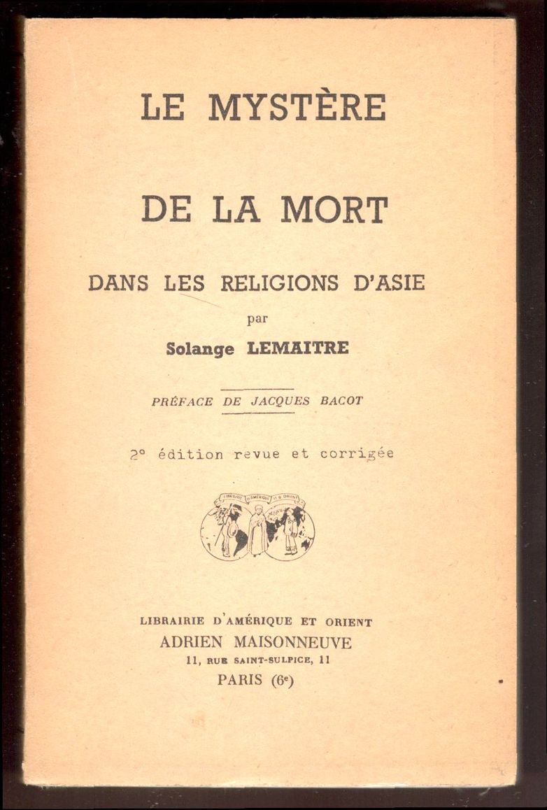 Le Mystère de la mort dans les religions d'Asie. Préface …