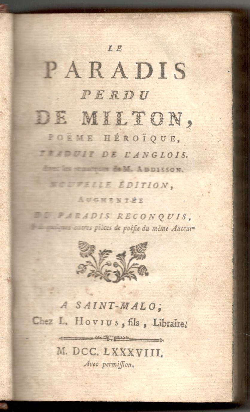 Le Paradis Perdu de Milton. Poëme Héroïque Traduit de l'Anglois. …