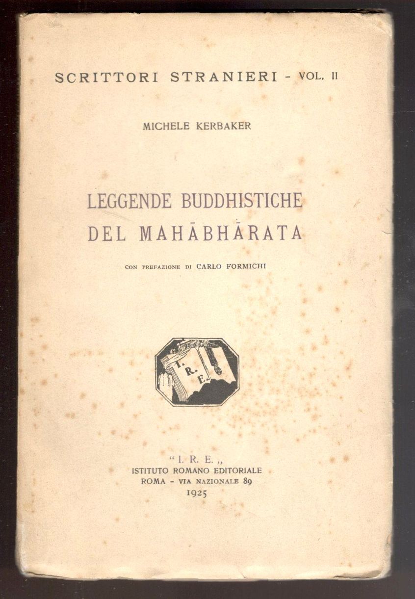 Leggende buddhistiche del Mahabharata con prefazione di Carlo Formichi