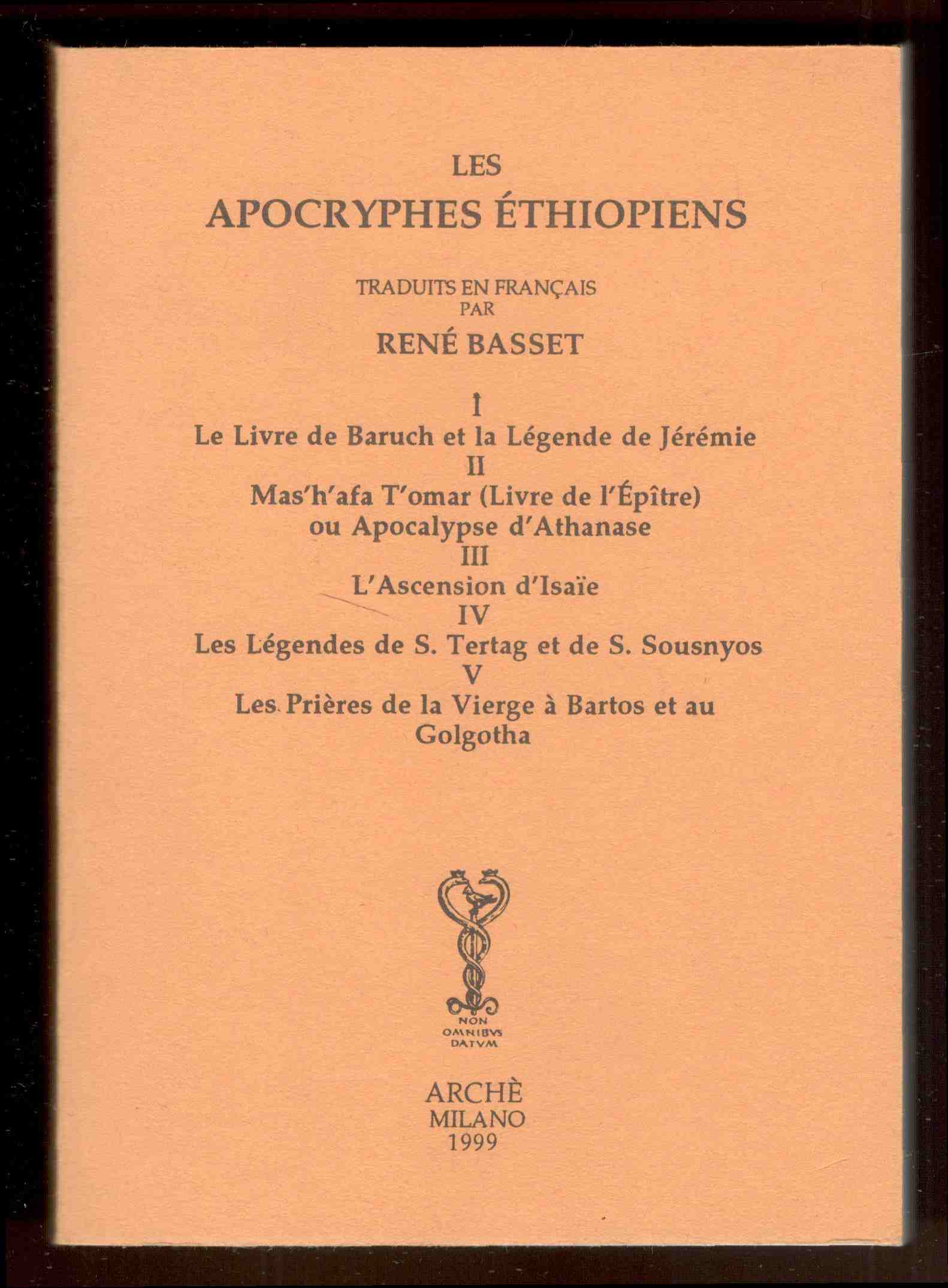 Les apocryphes éthiopiens. Traduits en français par René Basset. I …