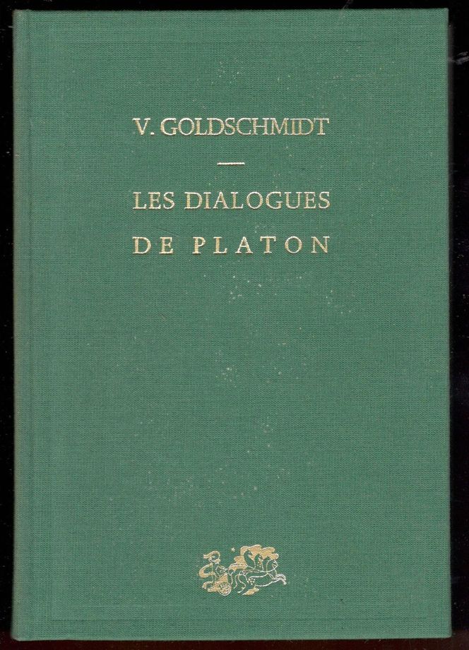 Les dialogues de Platon. Structure et méthode dialectique