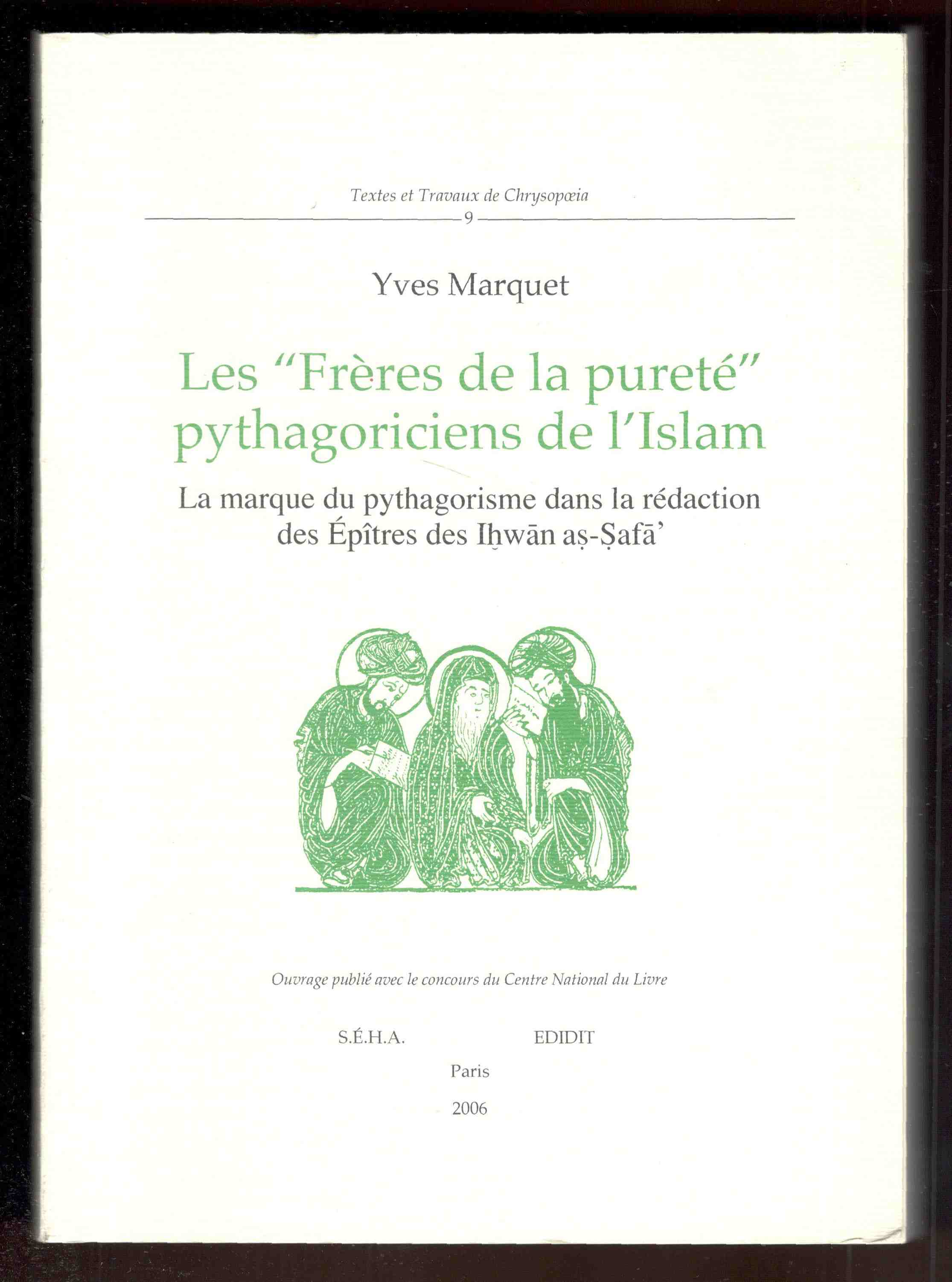 Les 'Frères de la pureté' pythagoriciens de l'Islam. La marque …