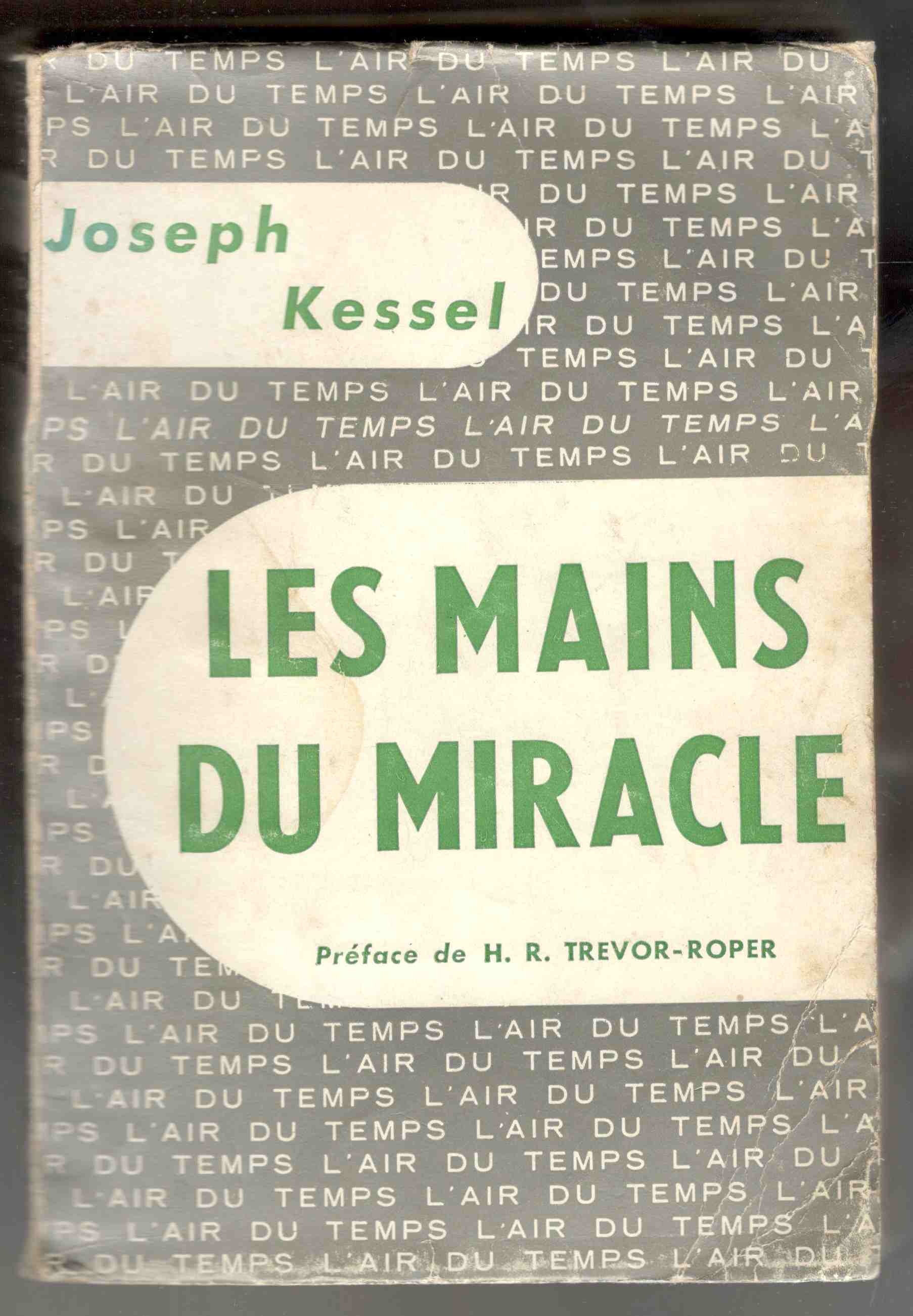 Les mains du miracle. Préface de H.R. Trevor-Roper
