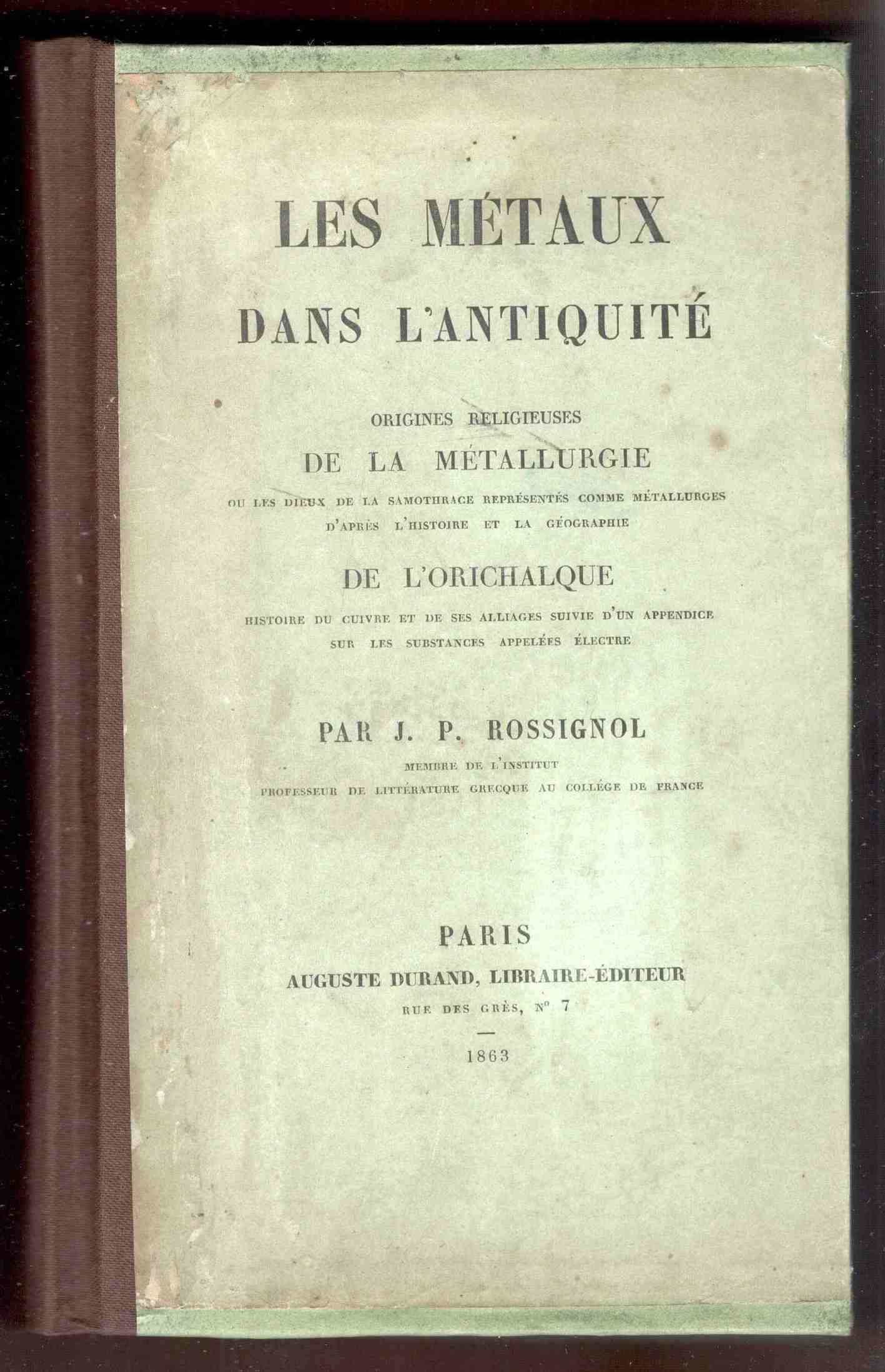 Les métaux dans l'antiquité, origines religieuses de la métallurgie ou …