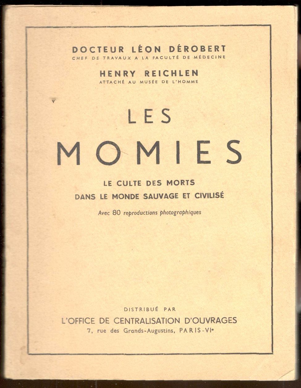 Les momies. Le culte des morts dans le monde sauvage …