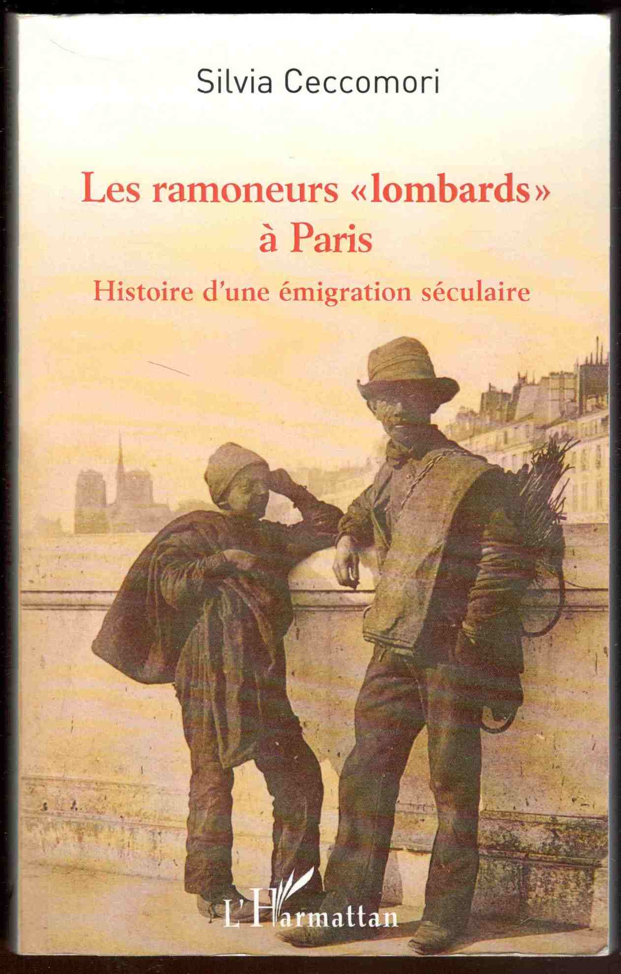 Les ramoneurs 'lombards' à Paris. Histoire d'une émigration séculaire