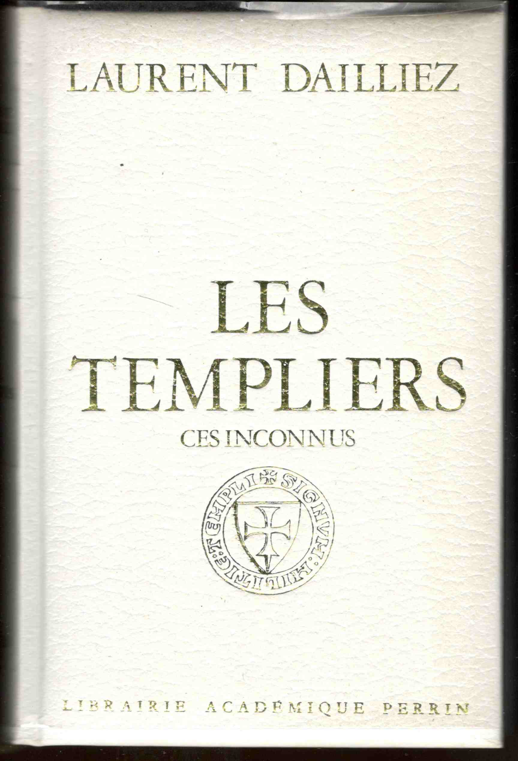 Les Templiers ces inconnus