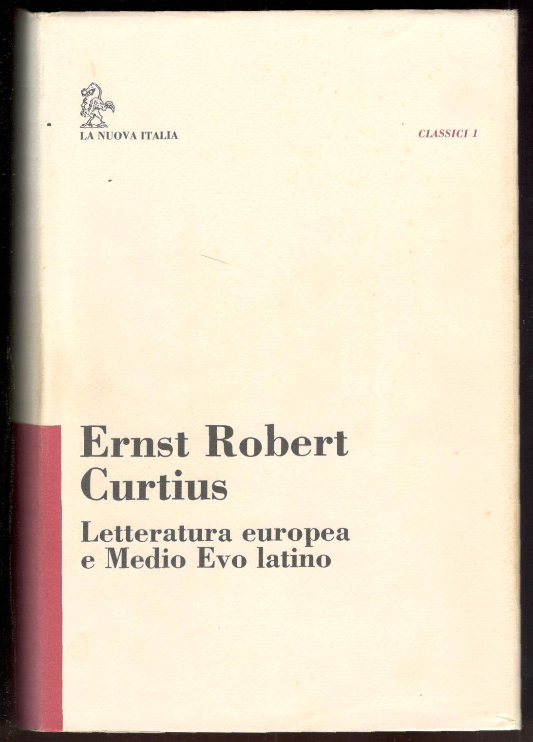 Letteratura europea e Medio Evo latino. A cura di Roberto …