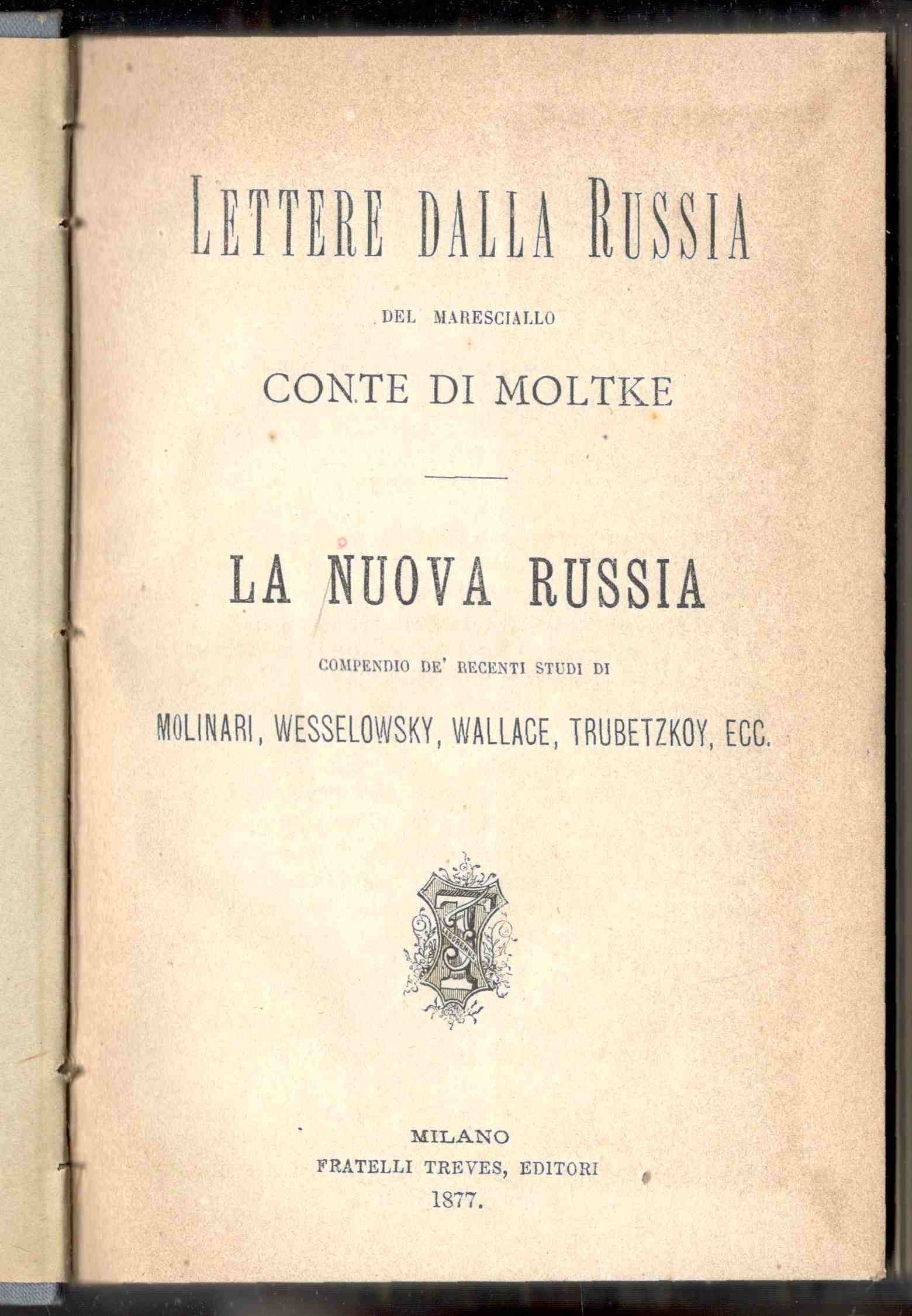 Lettere dalla Russia - La nuova Russia. Compendio de' recenti …