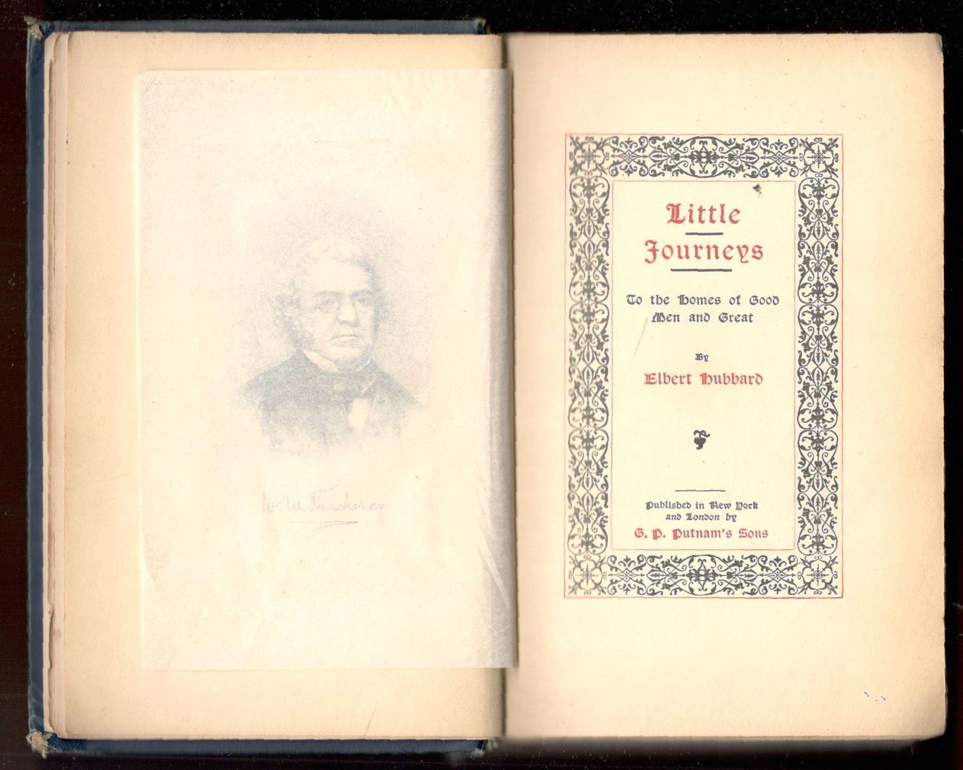 Little Journeys to the Homes of good Men and Great