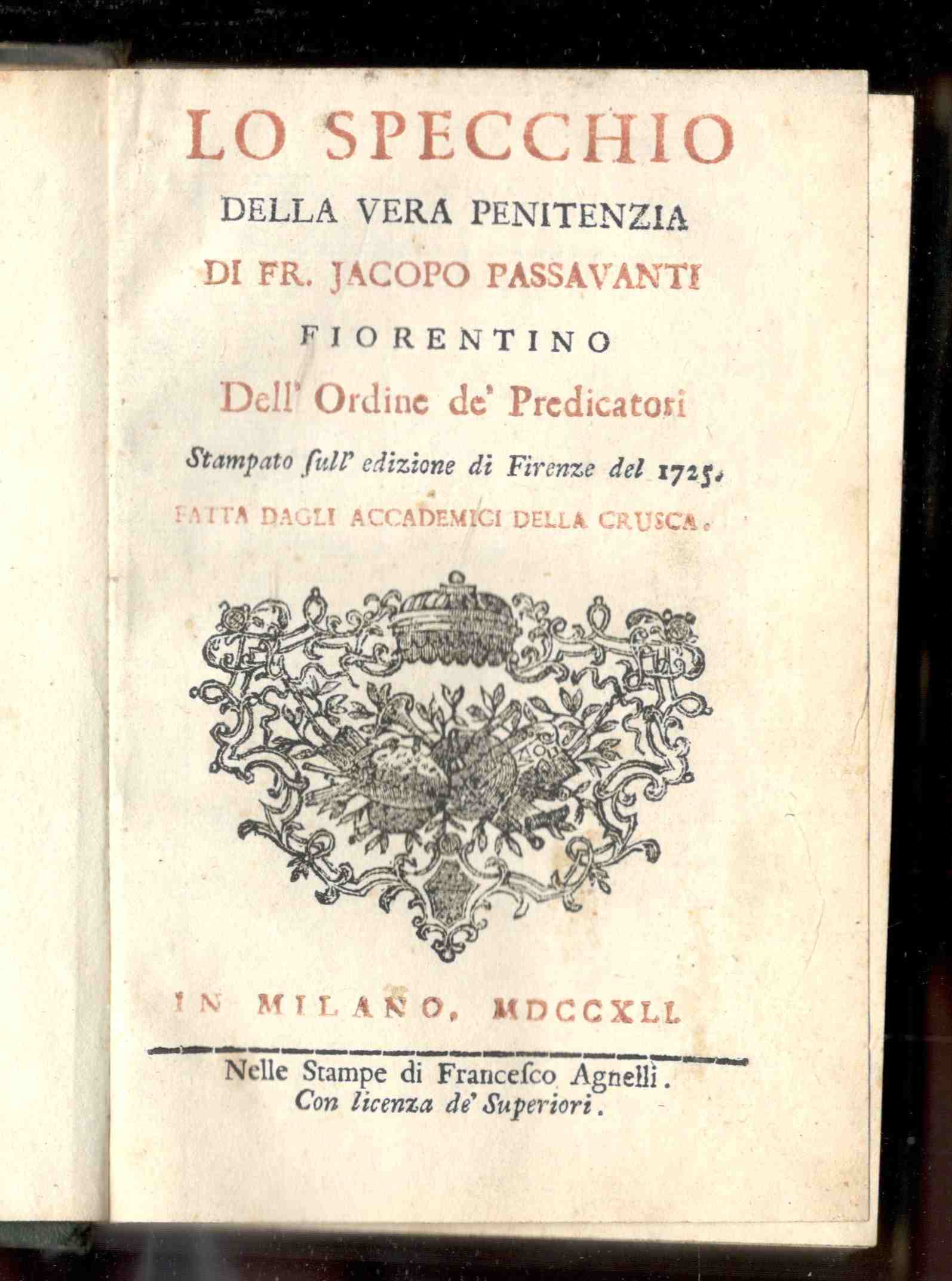 Lo specchio di vera penitenza. Stampato sull'edizione di Firenze del …
