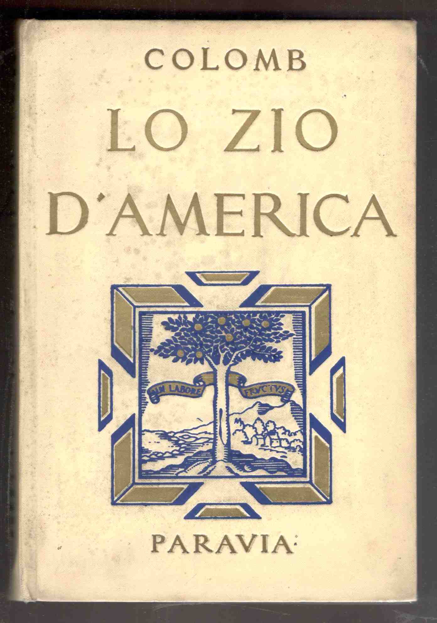 Lo zio d'America. Avventure di un'orfanella. Versione dal francese di …