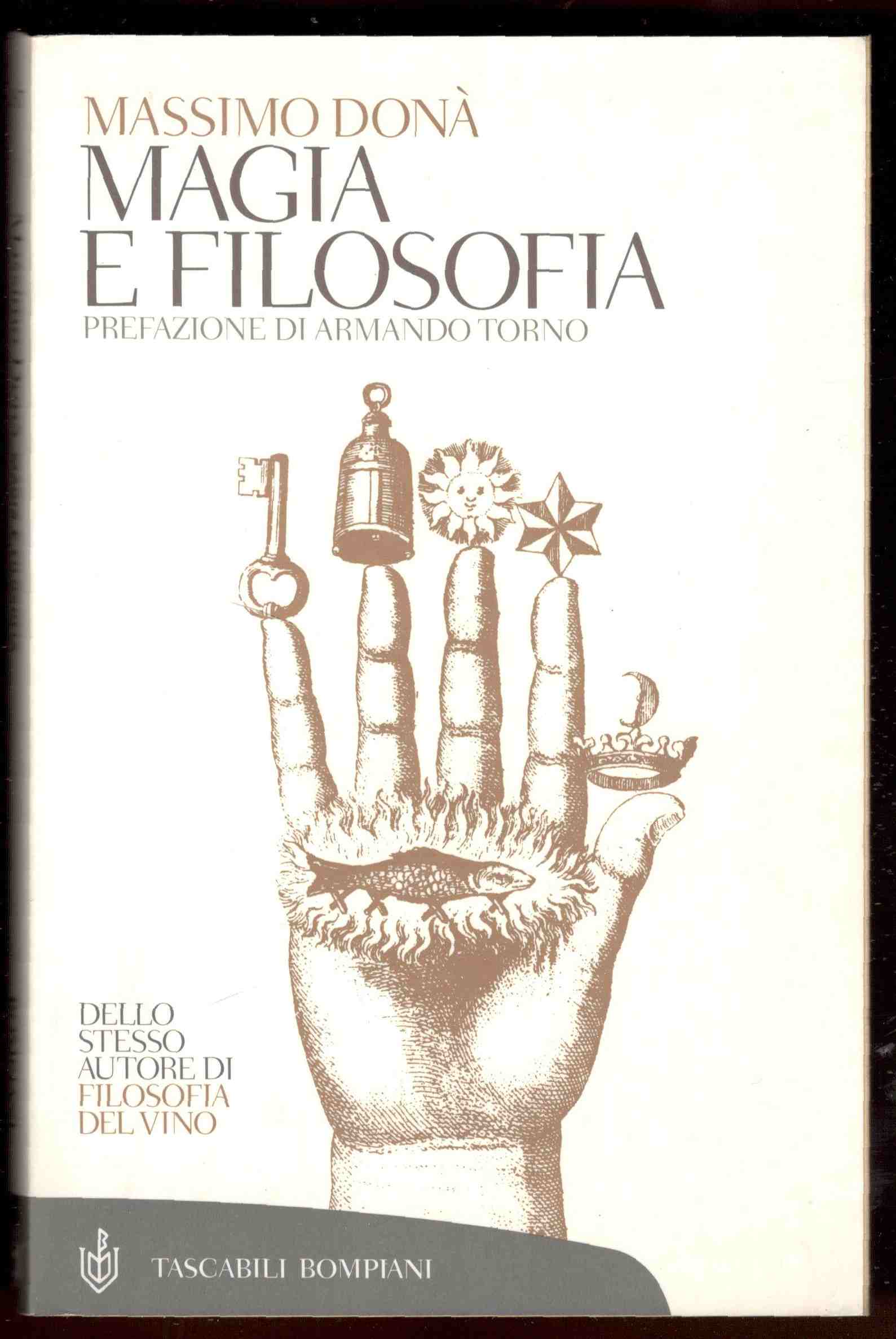 Magia e filosofia. Prefazione di Armando Torno