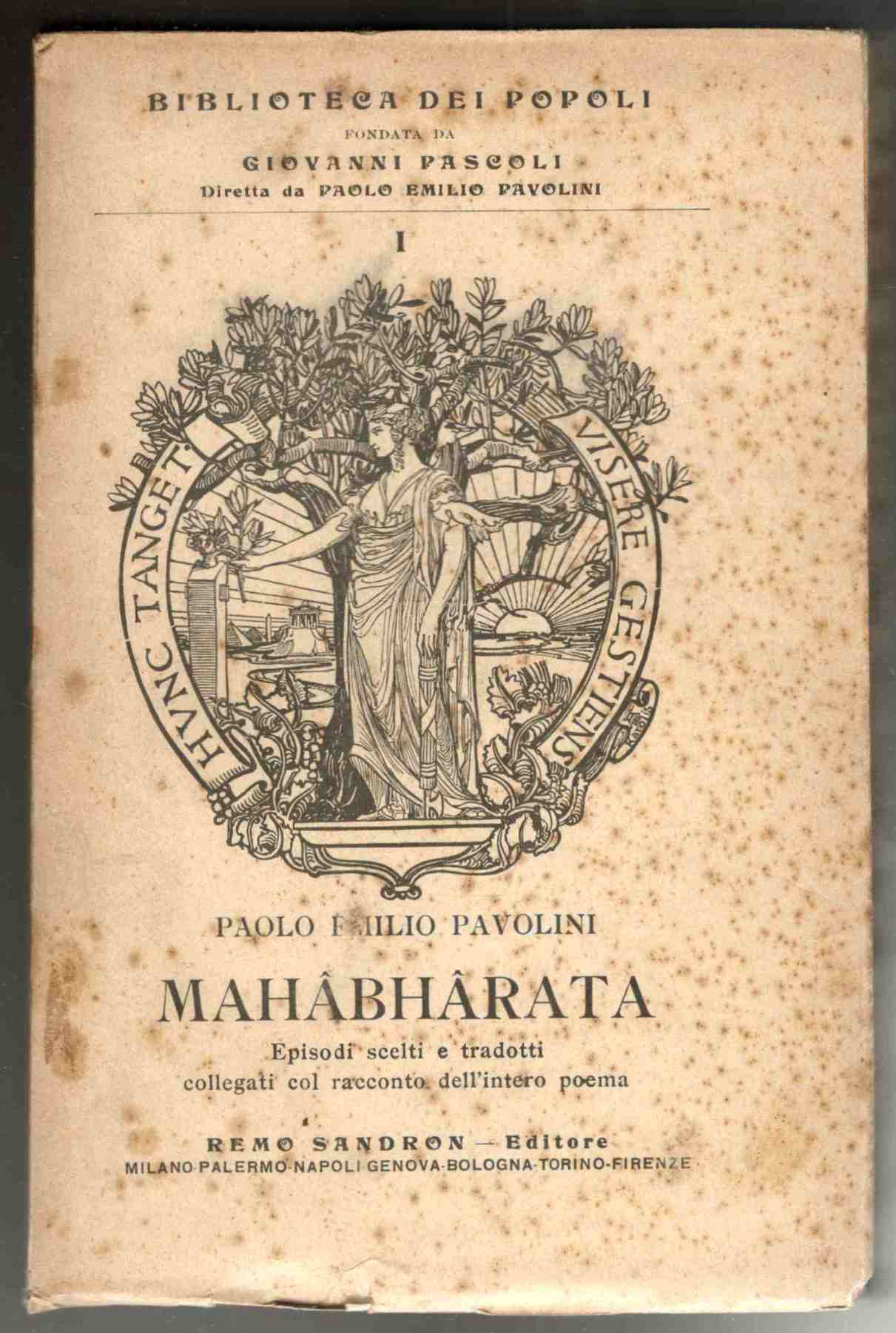 Mahabharata. Episodi scelti e tradotti collegati col racconto dell' intero …