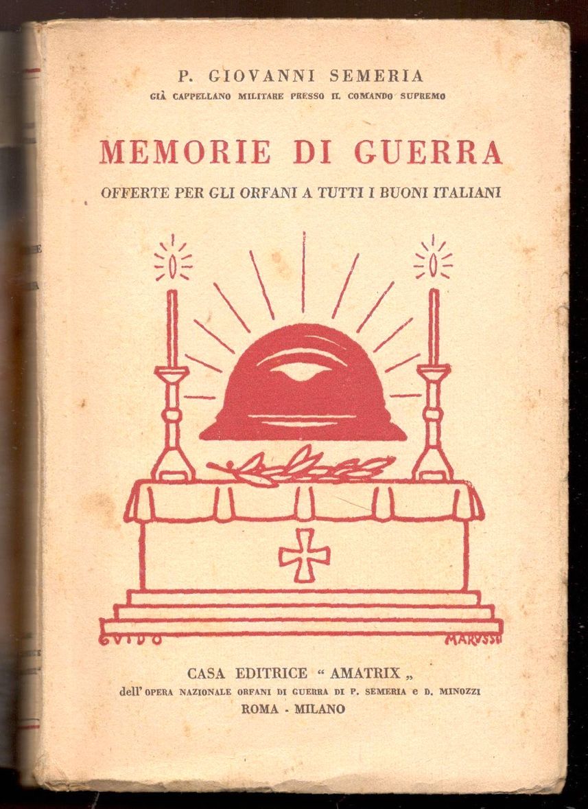 Memorie di guerra. Offerte per gli orfani a tutti i …