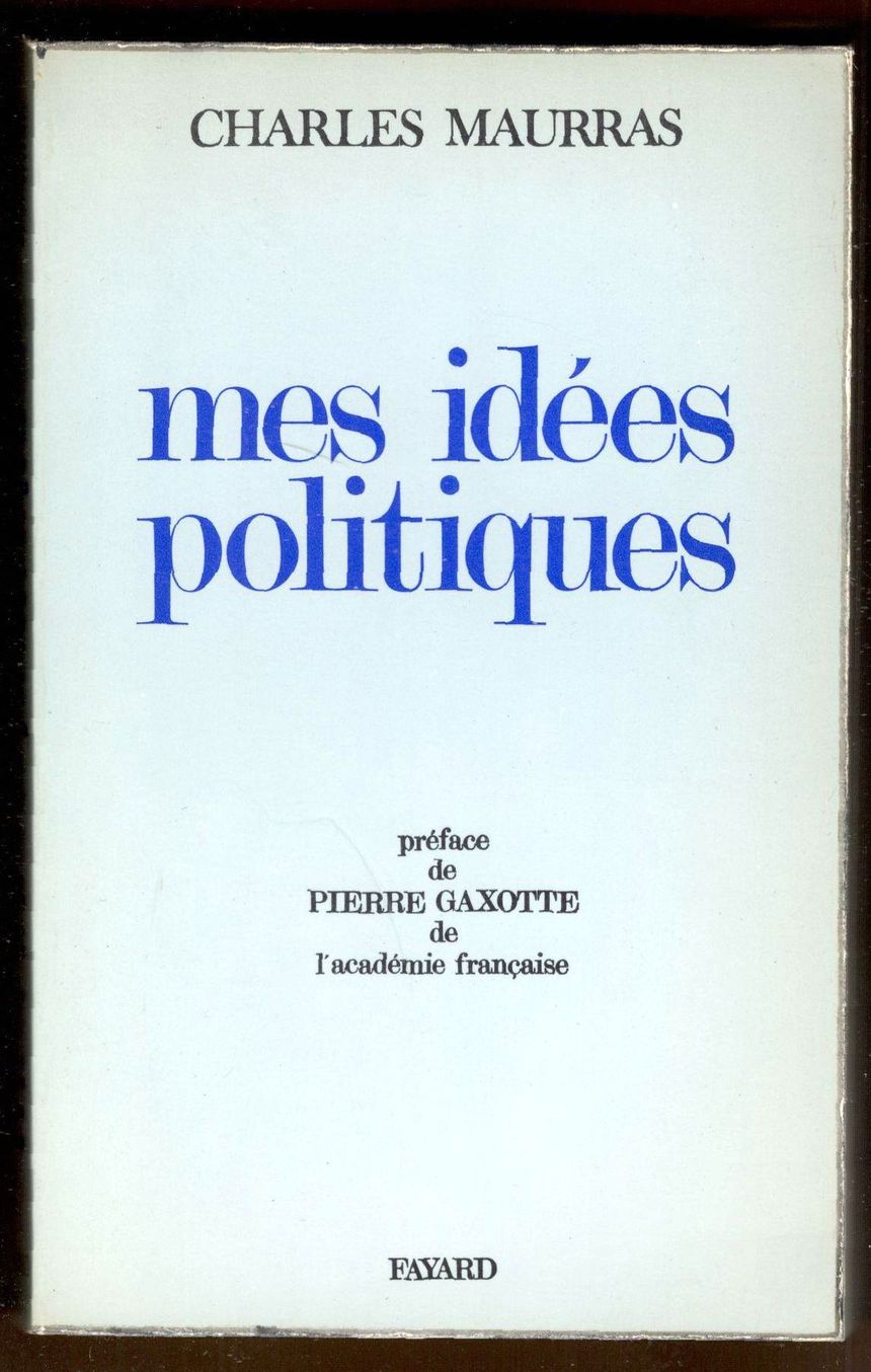 Mes idées politiques. Texte etabli par Pierre Chardon. Préface de …