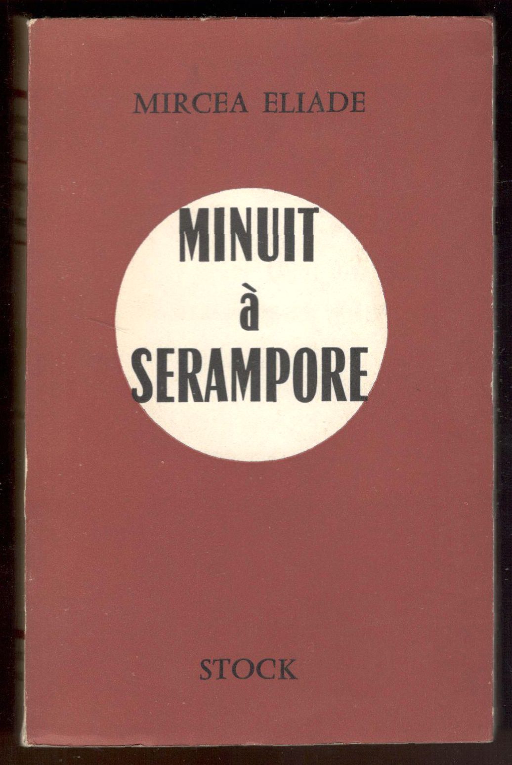 Minuit a Serampore suivi de Le Secret du docteur Honigberger