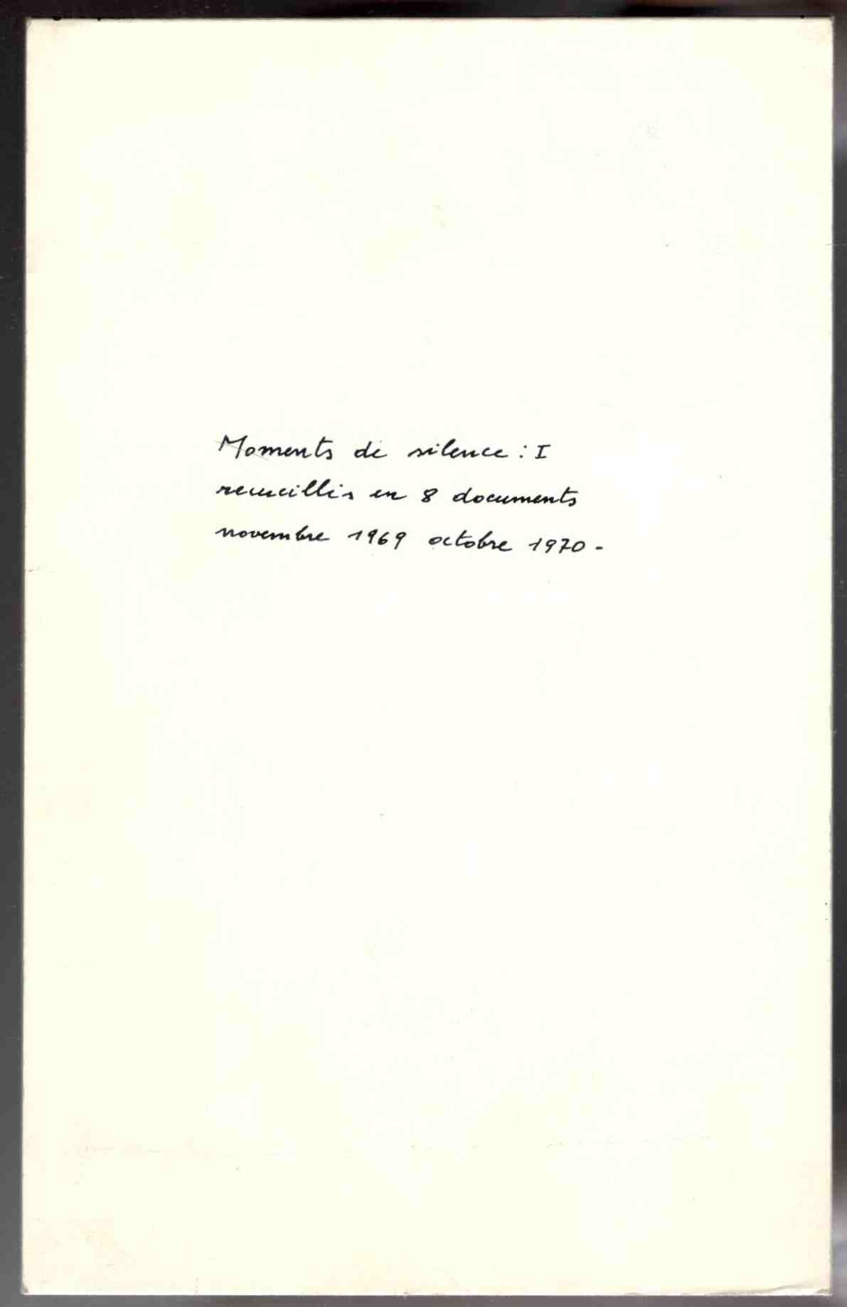 Moments de silence. I recueillir en 8 documents novembre 1969 …