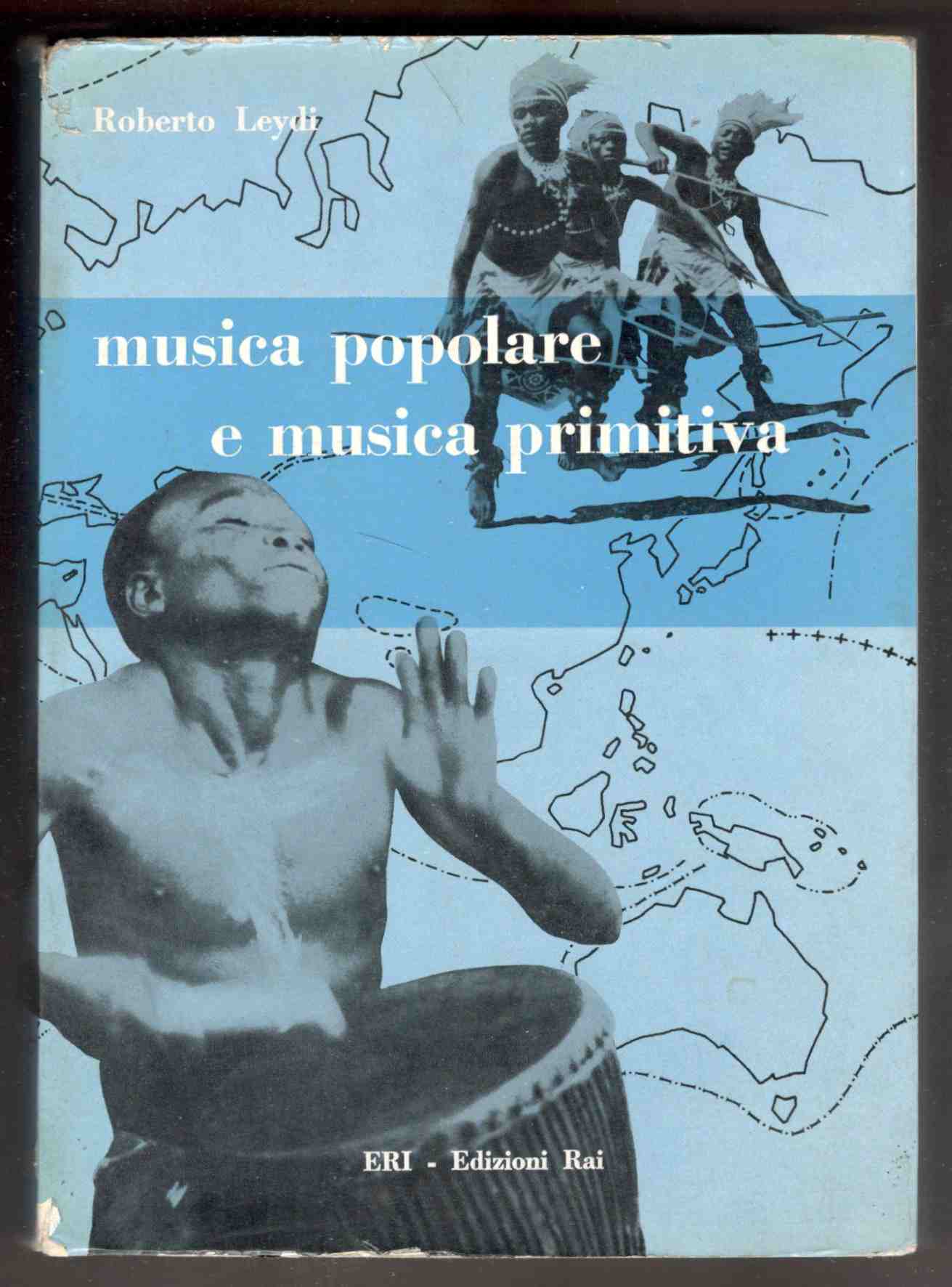 Musica popolare e musica primitiva. Guida breve alla conoscenza degli …