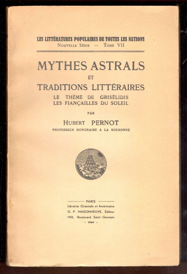 Mythes astrales et traditions littèraires. Le thème de Grisélidis, les …