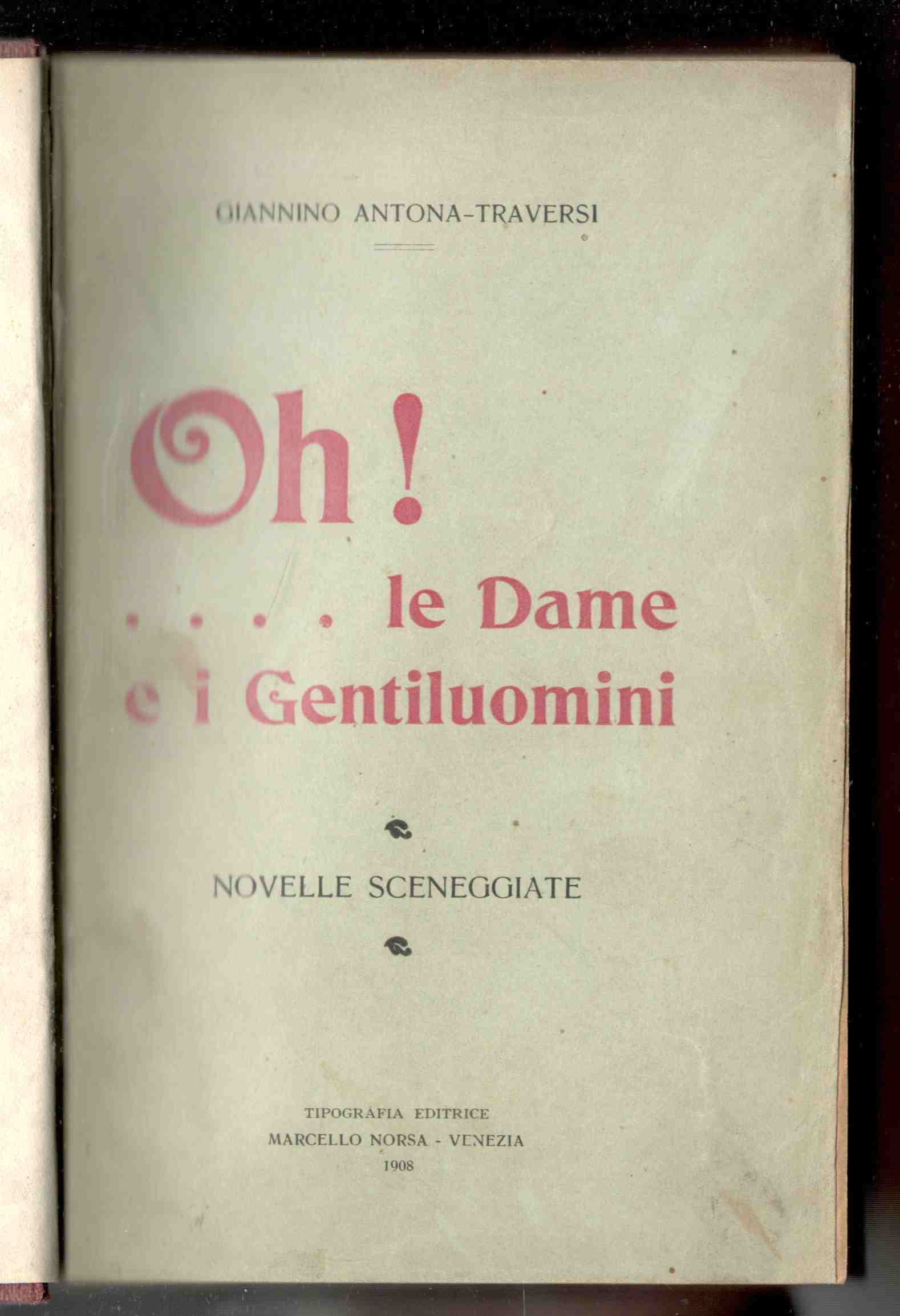 Oh! Le dame e i gentiluomini. Novelle sceneggiate