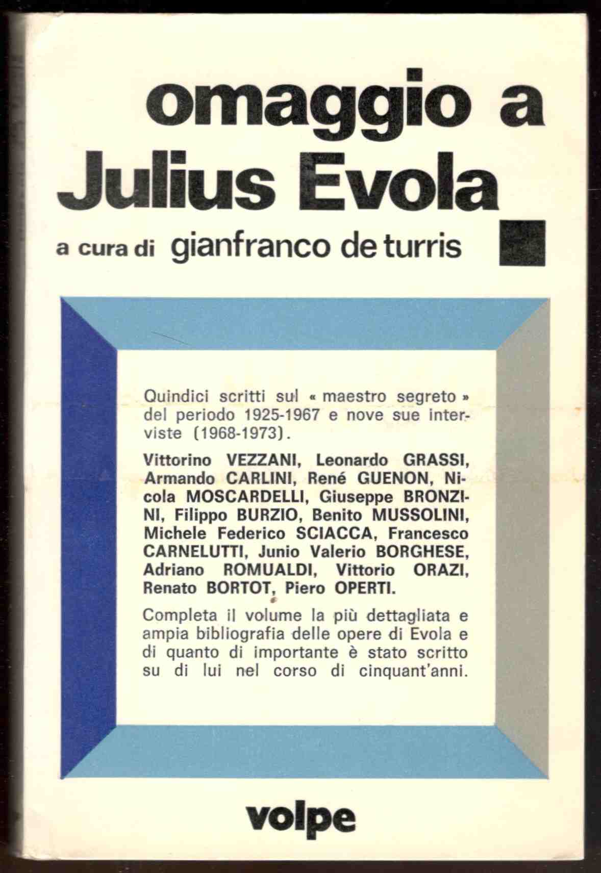 Omaggio a Julius Evola per il suo LXXV compleanno