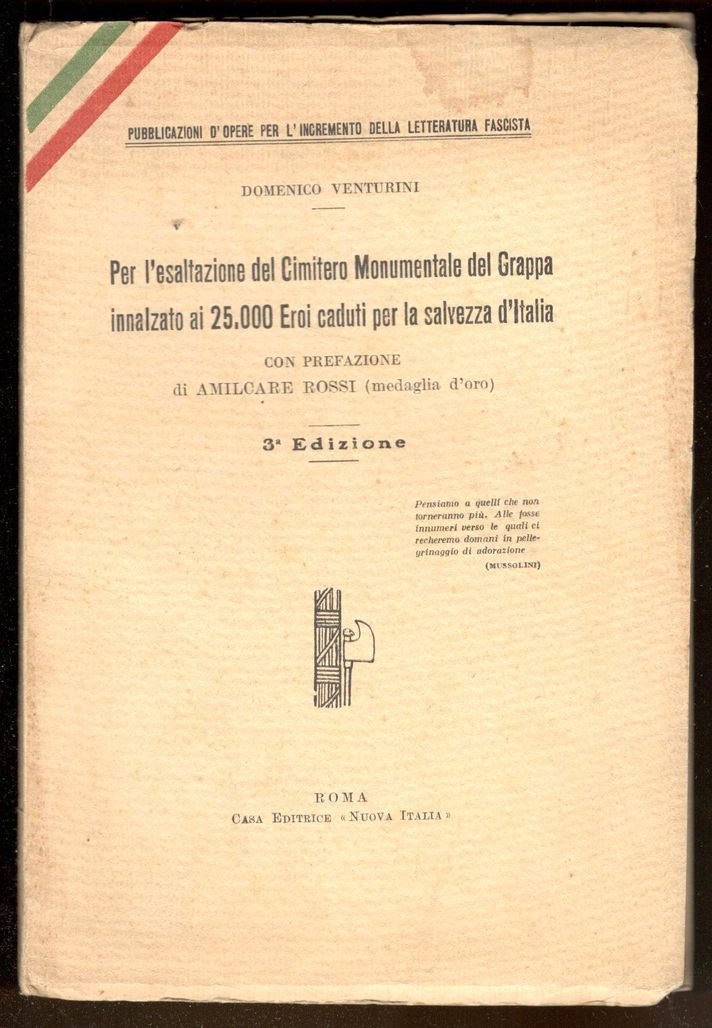 Per l'esaltazione del Cimitero Monumentale del Grappa innalzato ai 25.000 …