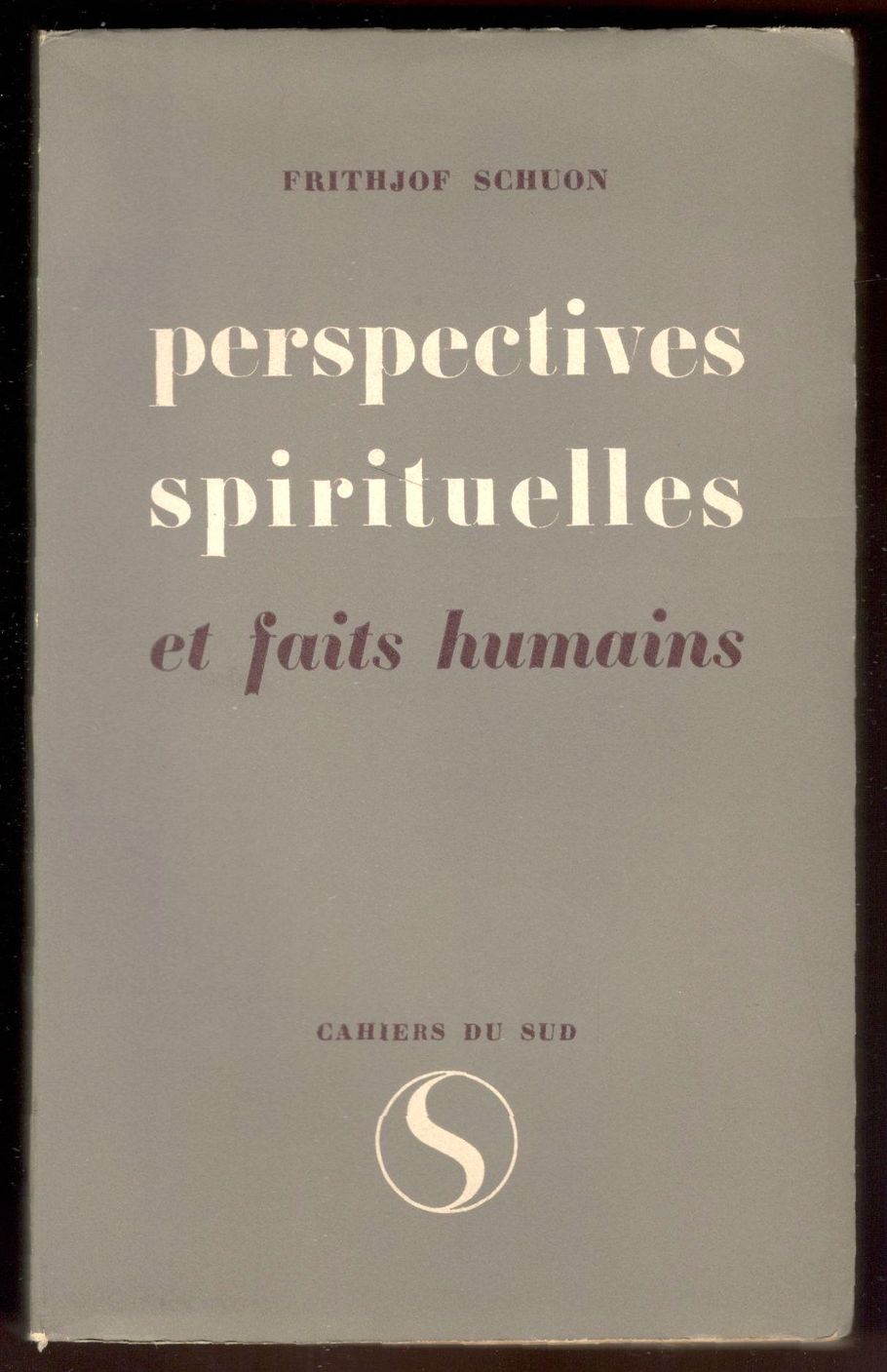 Perspectives spirituelles et faits humains