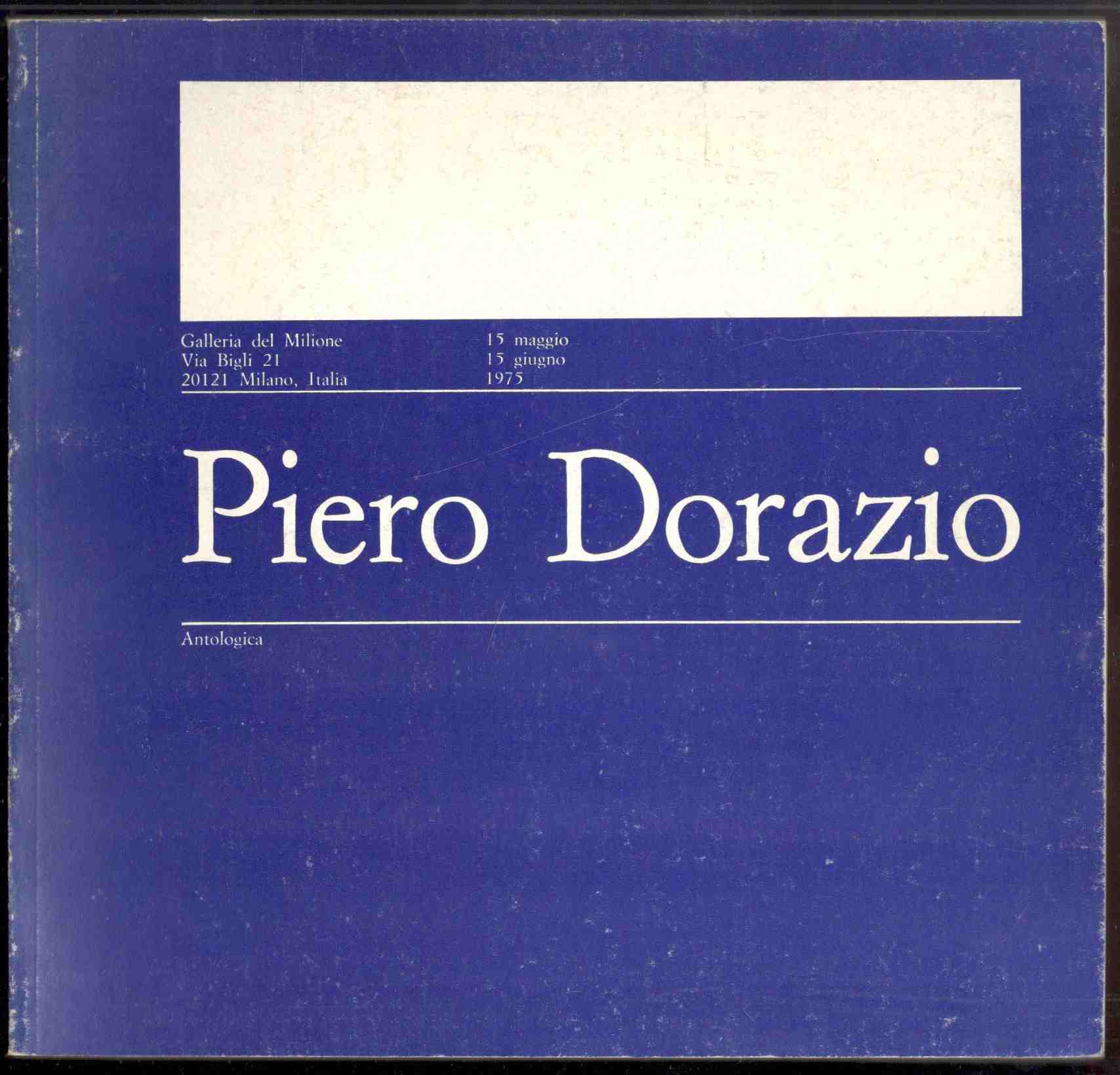 Piero Dorazio. Antologica. Milano, Galleria del Milione, 15 maggio - …