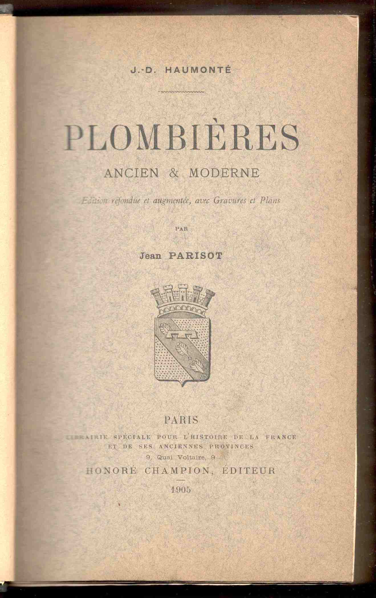 Plombières ancien et moderne. Édition refondue et augmentée, avec gravures …