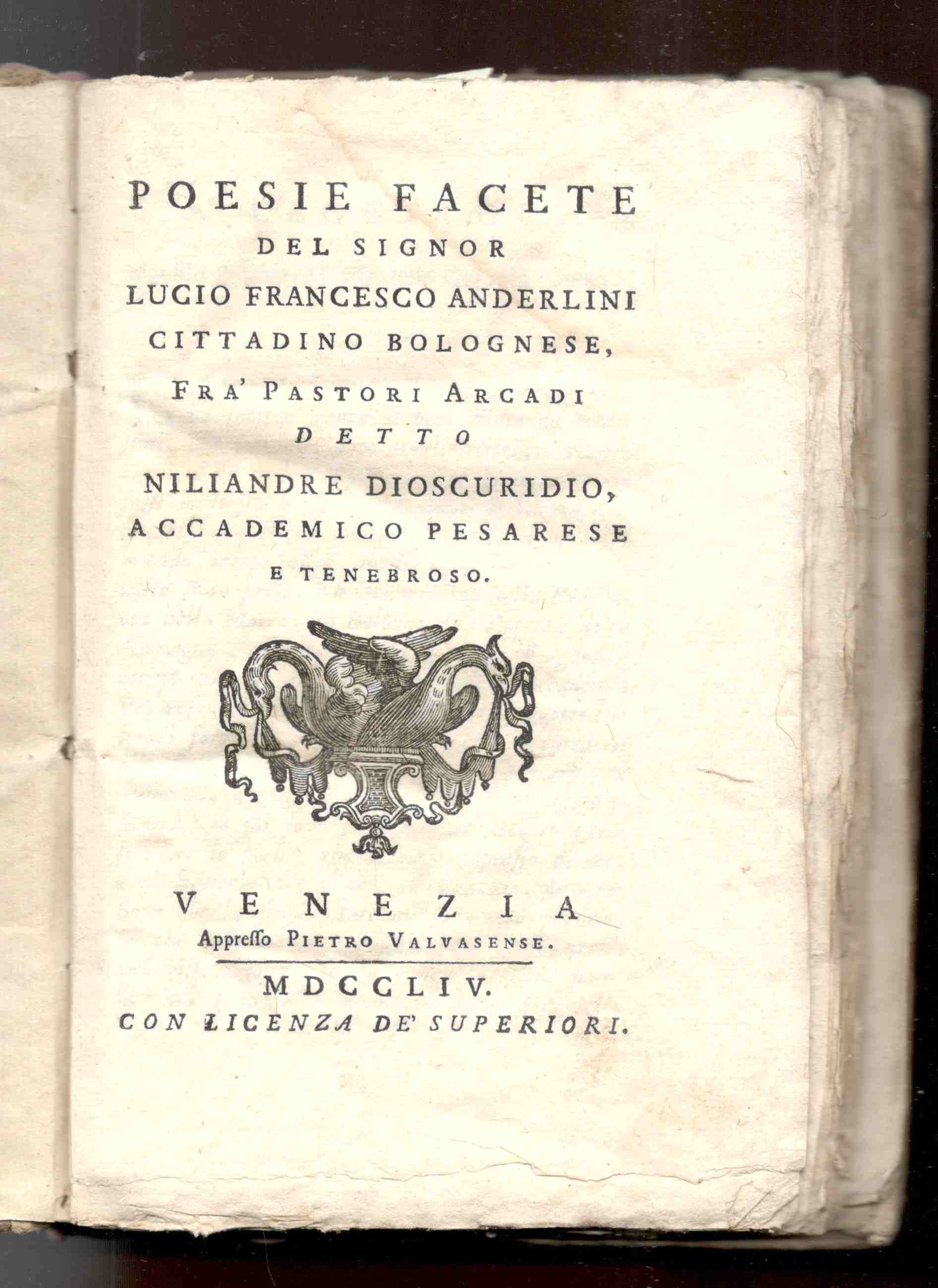 Poesie facete del sig. L.F.A. cittadino bolognese fra pastori arcadi …
