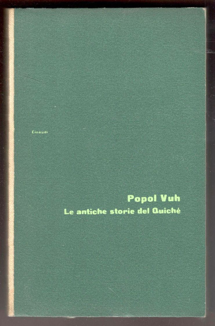Popol Vuh. Le antiche storie dei Quiché