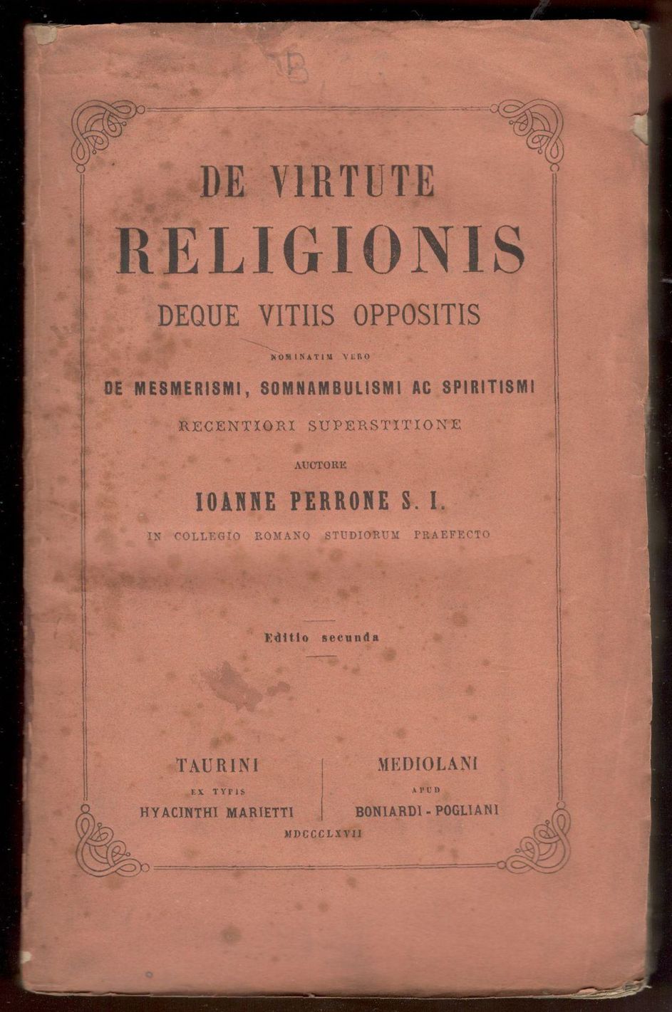 Praelectiones Theologicae de Praelectiones Theologicae de Virtute Religionis deque vitiis …