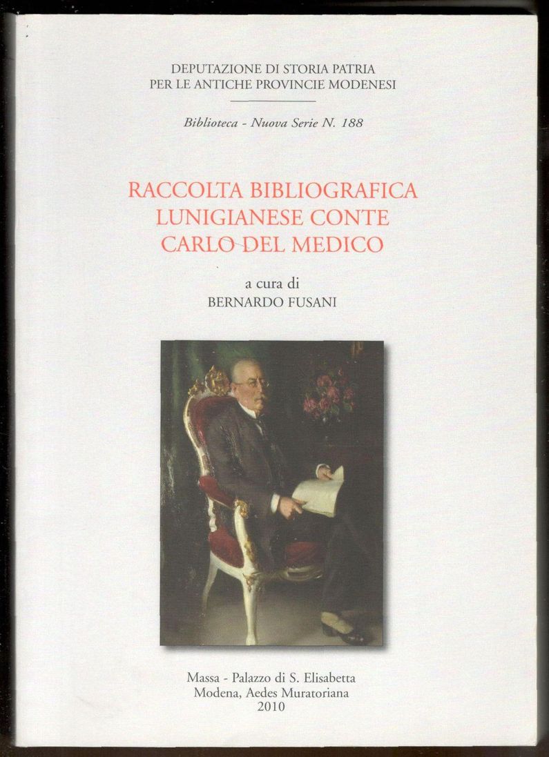 Raccolta bibliografica lunigianese Conte Carlo del Medico