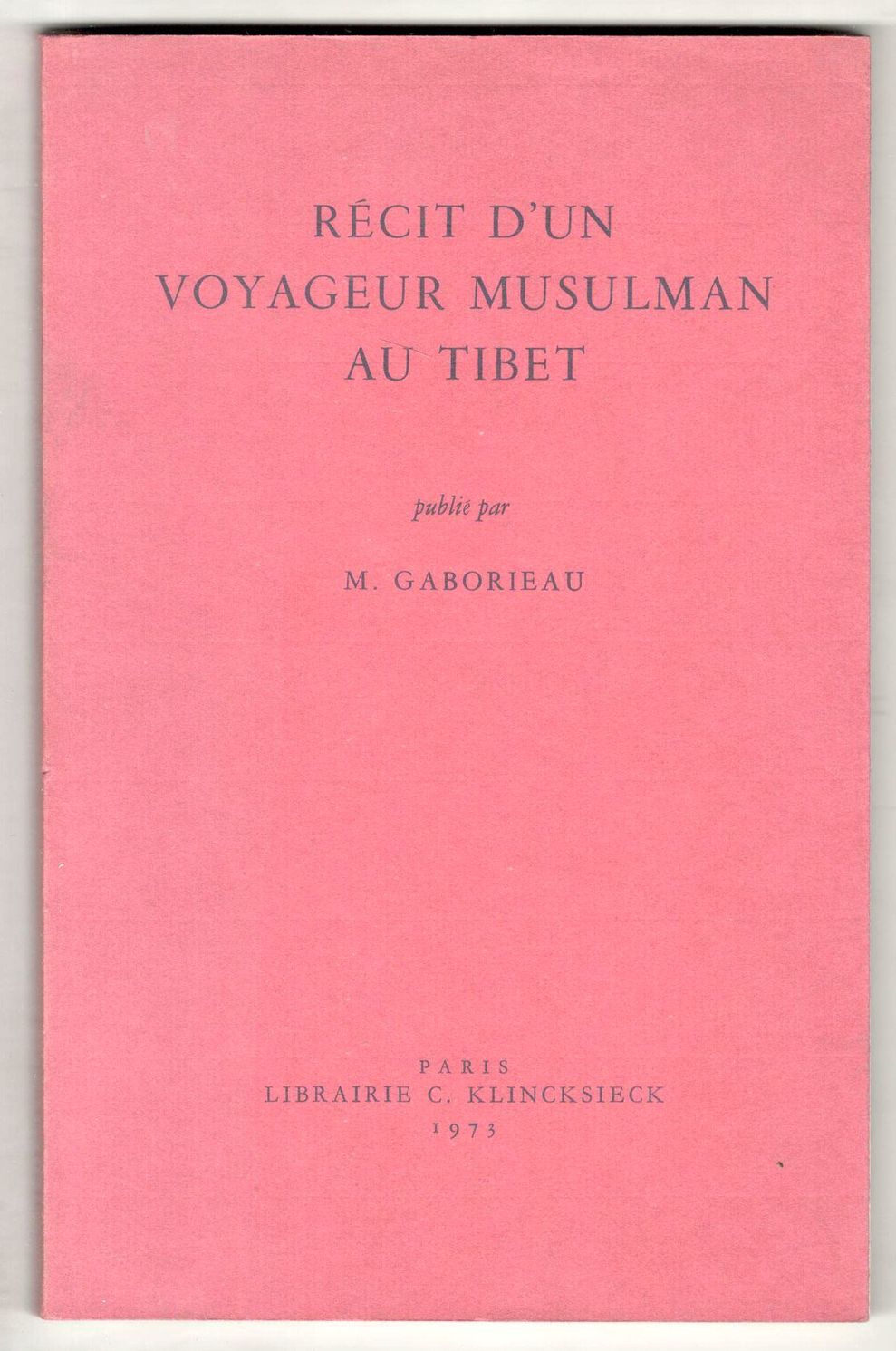 Récit d'un voyageur musulman au Tibet