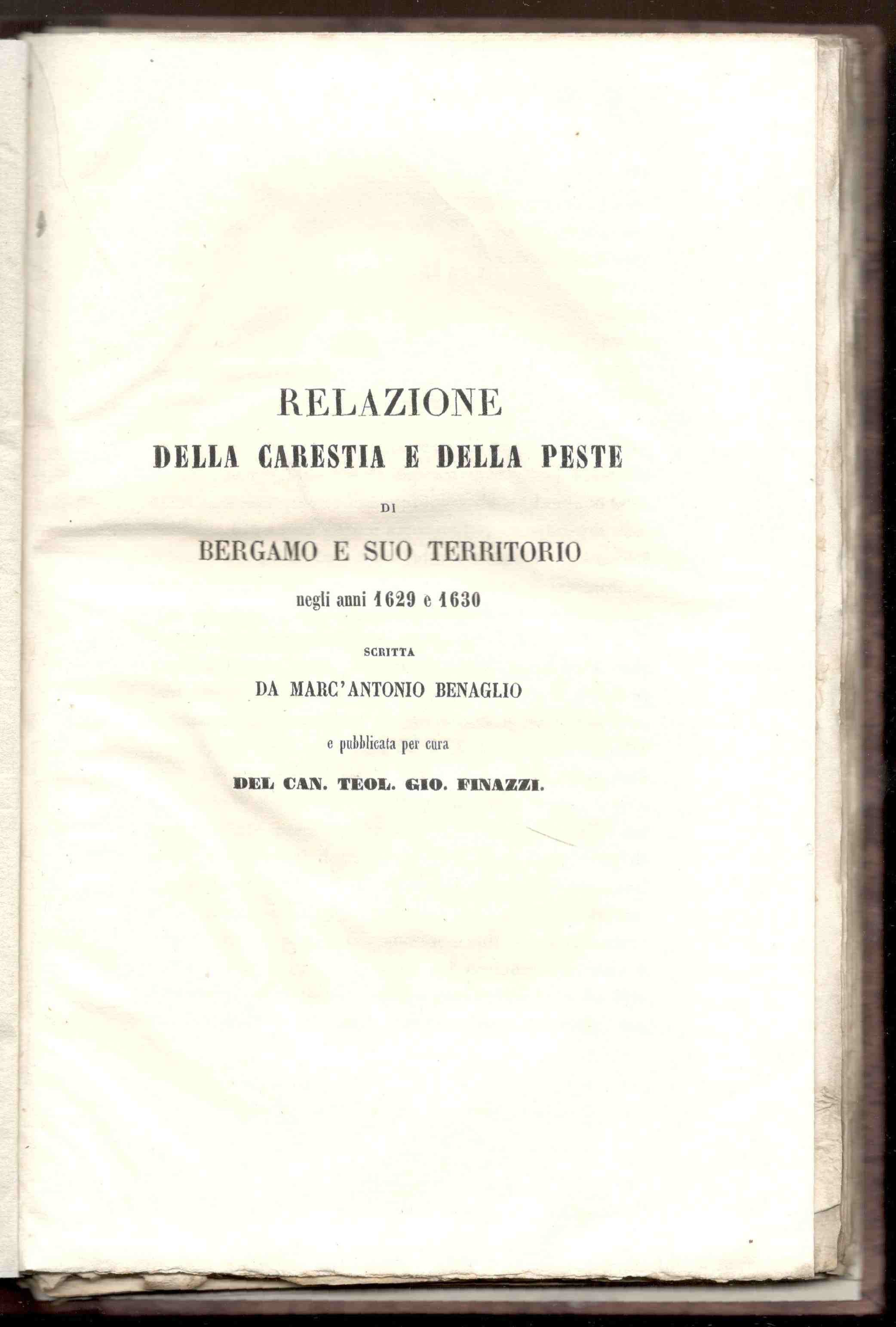 Relazione della carestia e della peste di Bergamo e suo …