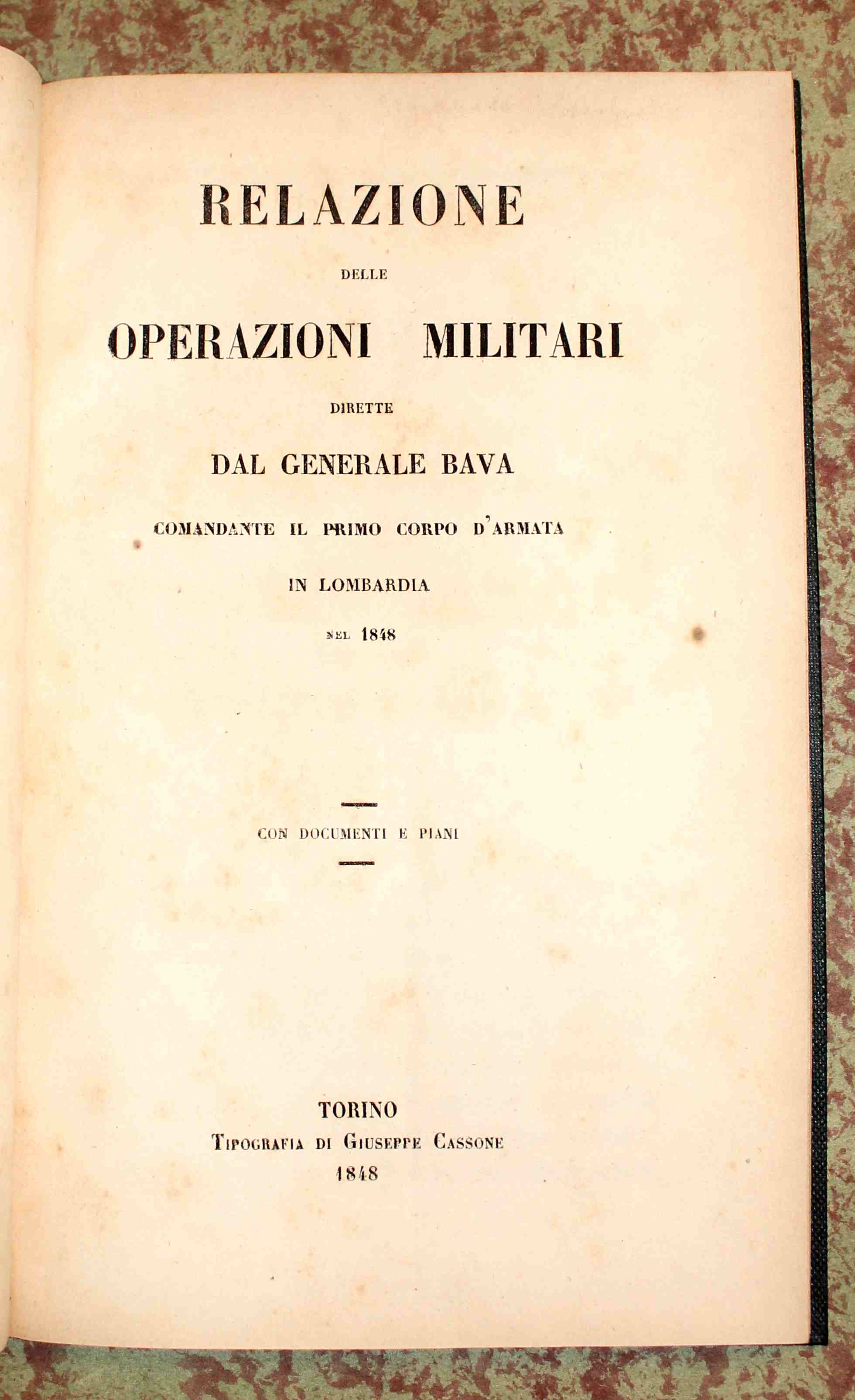 Relazione delle operazioni militari dirette dal Generale Bava comandante il …