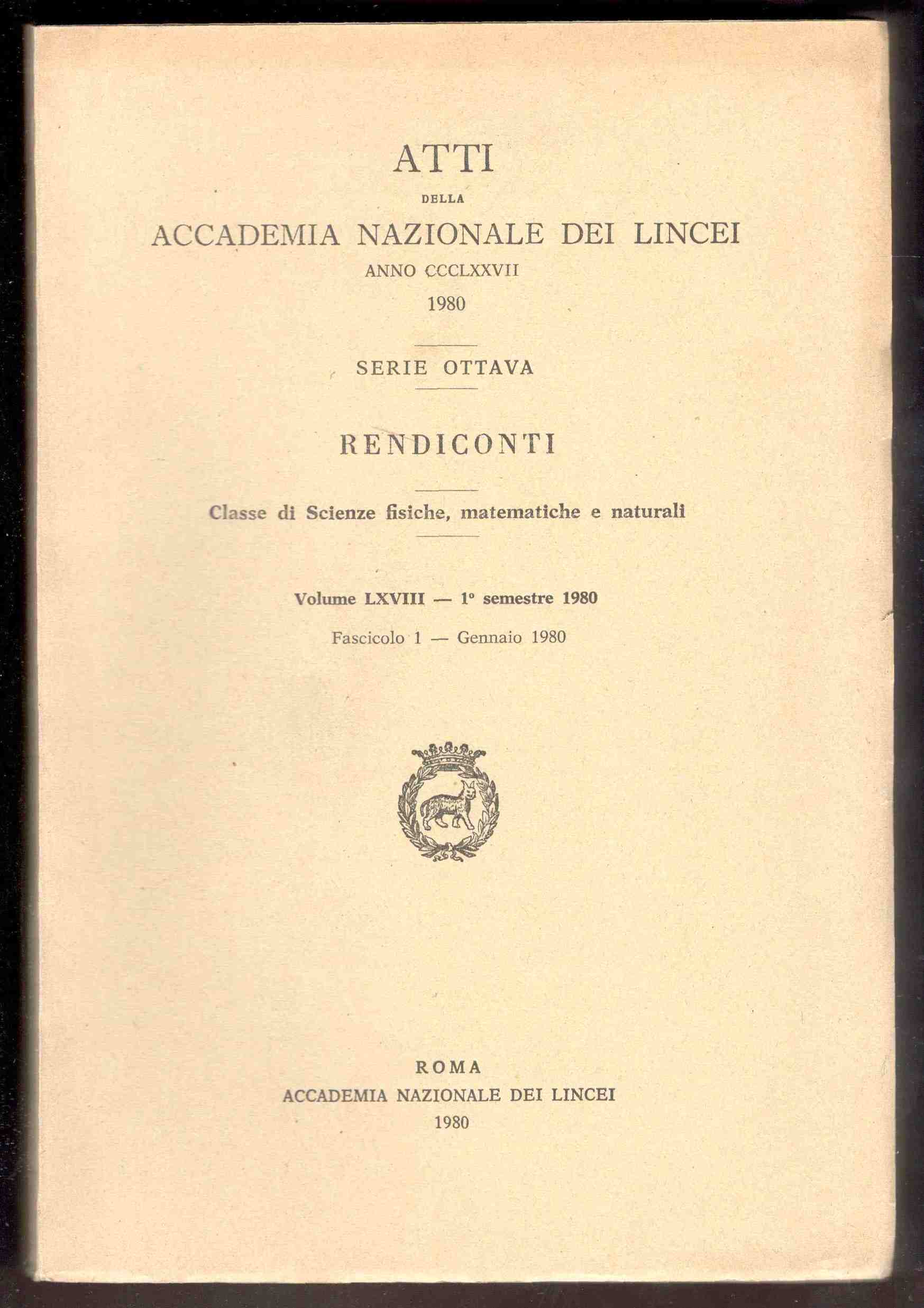 Rendiconti dell'Accademia Nazionale dei Lincei. Scienze fisiche e naturali. Serie …