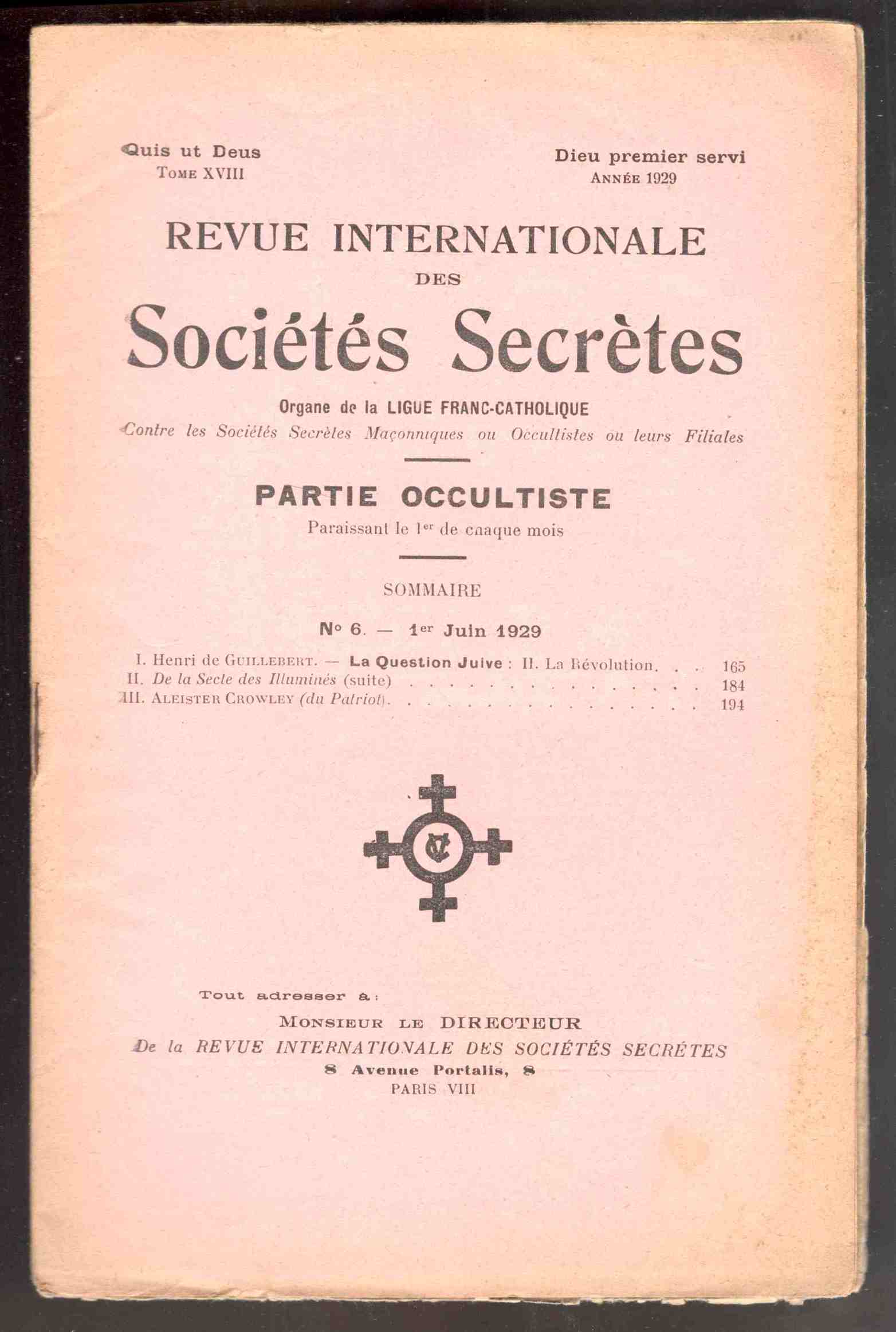 Revue internationale des sociétés secrètes. Tome XVIII, année 1929, n° …