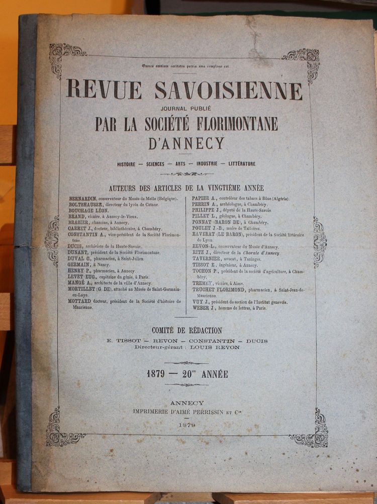 Revue Savoisienne. Journal publié par l'Association Florimontane d'Annecy. Histoire - …
