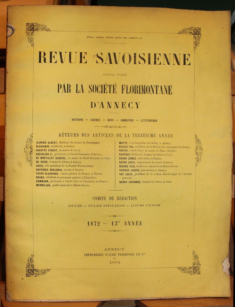 Revue Savoisienne. Journal publié par l'Association Florimontane d'Annecy. Histoire - …