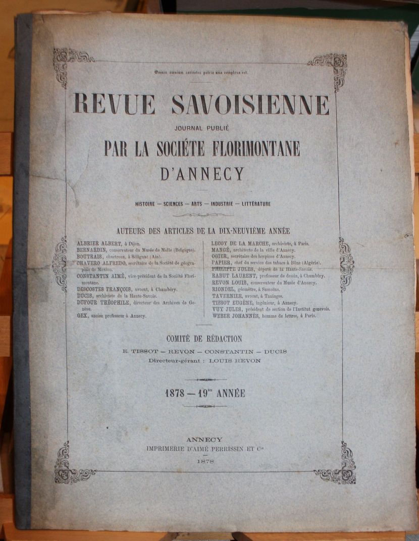 Revue Savoisienne. Journal publié par l'Association Florimontane d'Annecy. Histoire - …