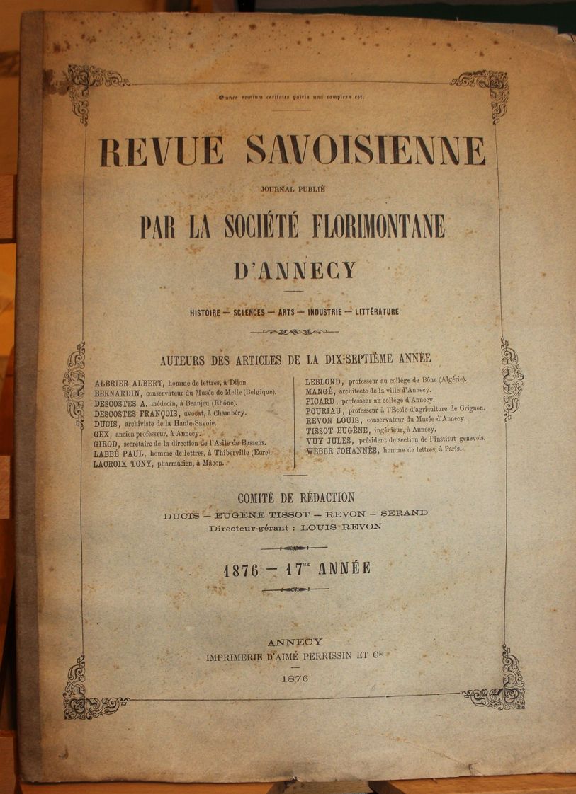 Revue Savoisienne. Journal publié par l'Association Florimontane d'Annecy. Histoire - …
