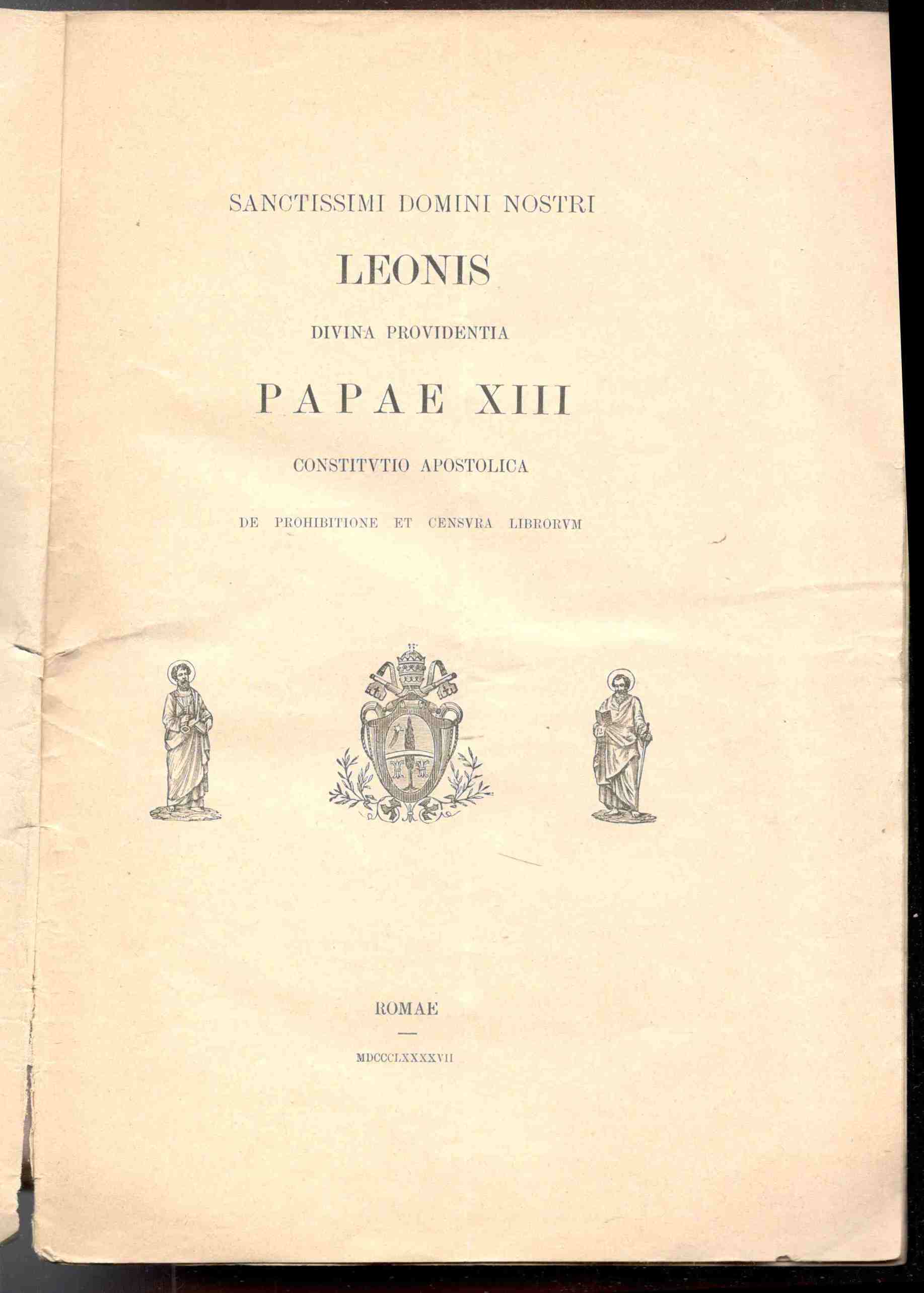Sanctissimi domini nostri Leonis divina providentia Papae XIII. Constitutio apostolica …