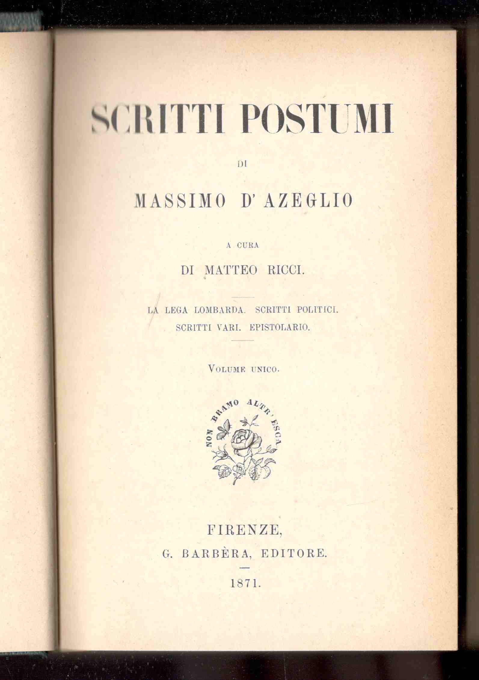 Scritti postumi. A cura di Matteo Ricci. Volume unico
