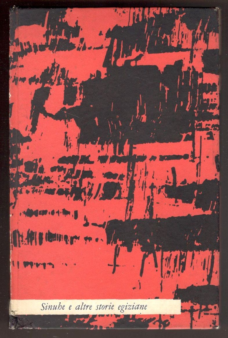 Sinuhe e altre storie egiziane. Traduzione dal francese di Gisella …