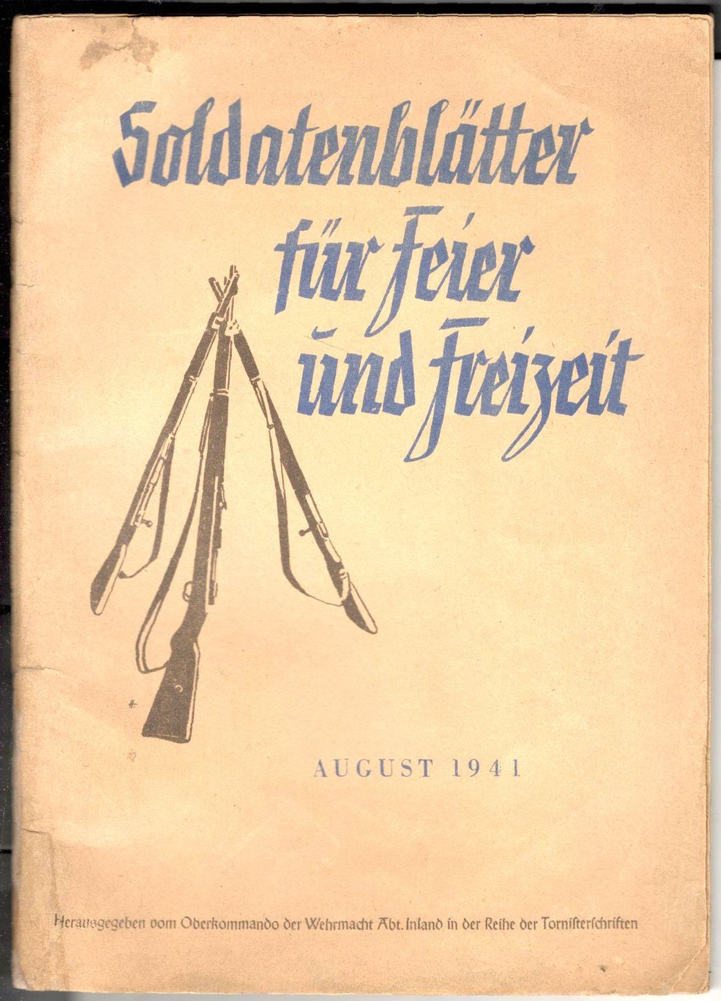 Soldatenblätter für Feier und Freizeit. August 1941