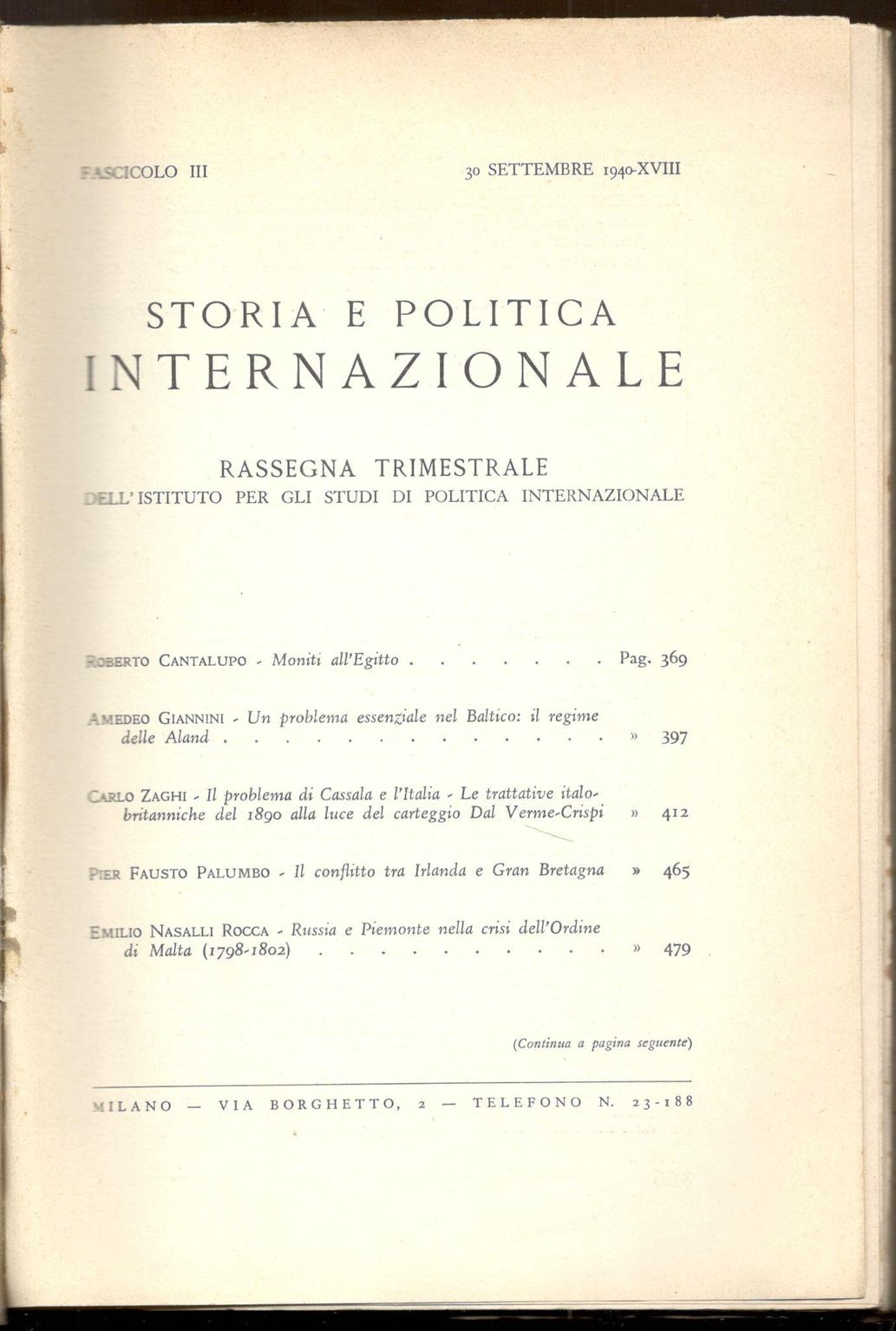 Storia e Politica Internazionale. Rassegna Trimestrale dell'Istituto per gli studi …